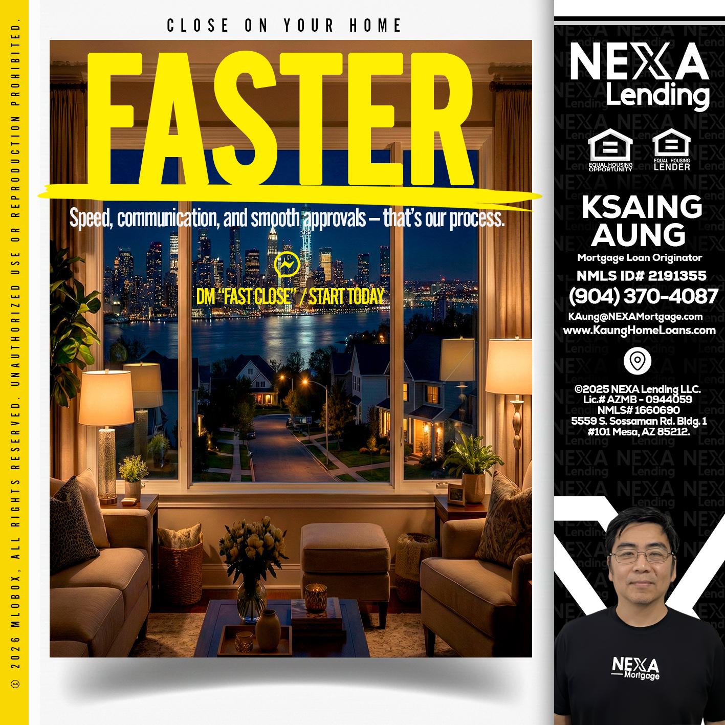 FASTER - Ksaing Aung -Mortgage Loan Originator