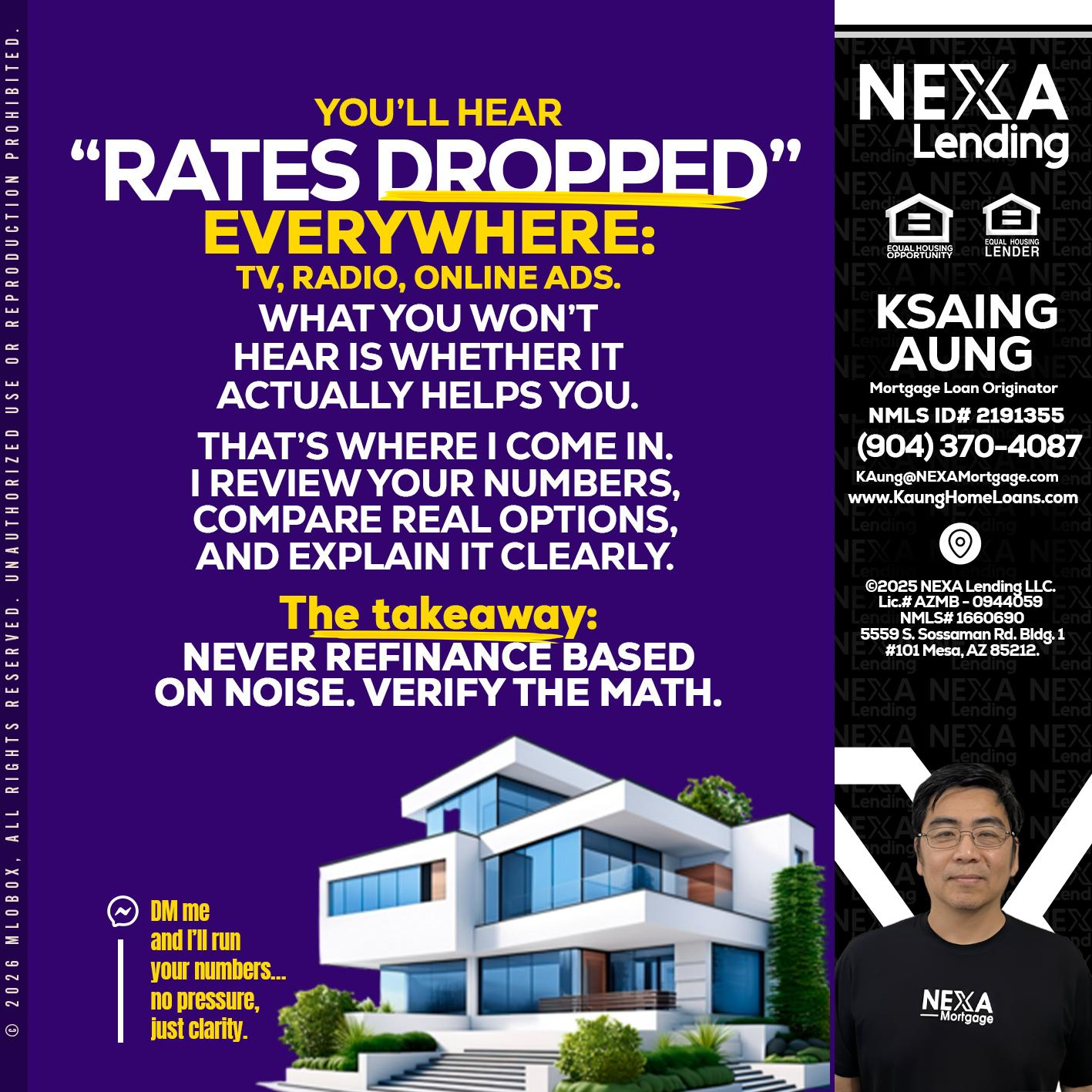 RATES DOPPED - Ksaing Aung -Mortgage Loan Originator