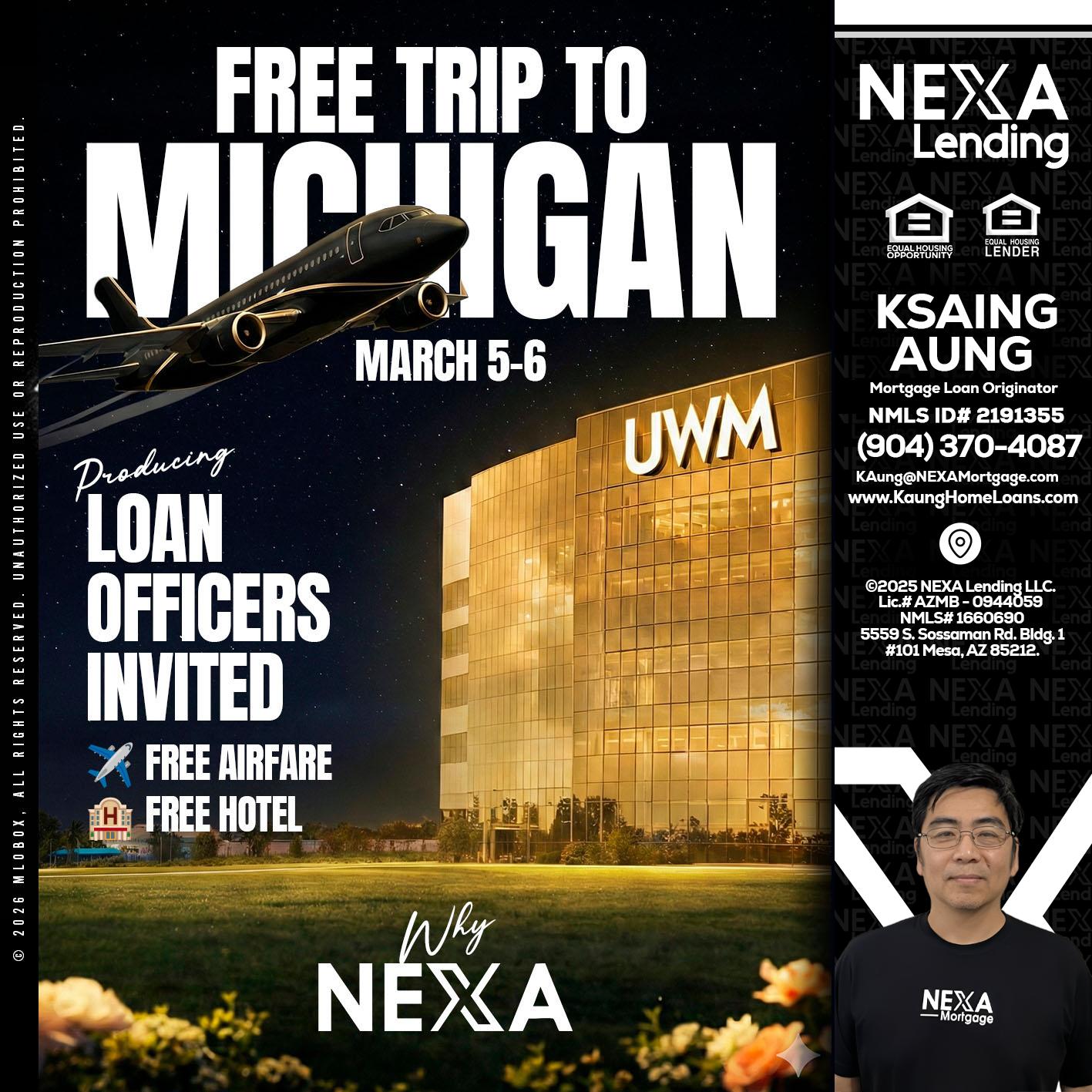 free Michigan trip - Ksaing Aung -Mortgage Loan Originator