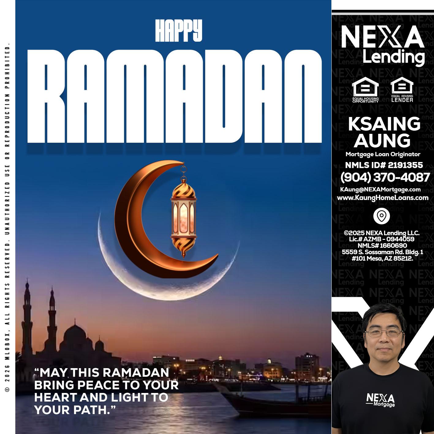 RAMADAN - Ksaing Aung -Mortgage Loan Originator