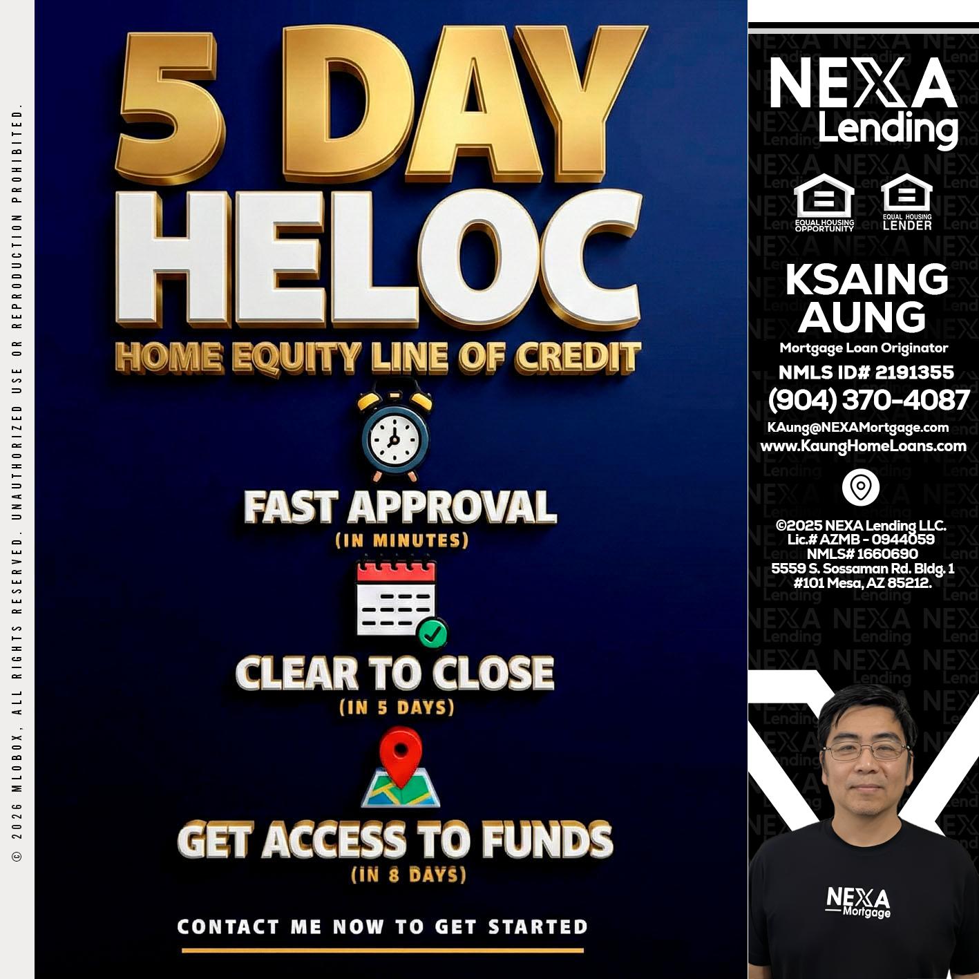 5 day hello - Ksaing Aung -Mortgage Loan Originator