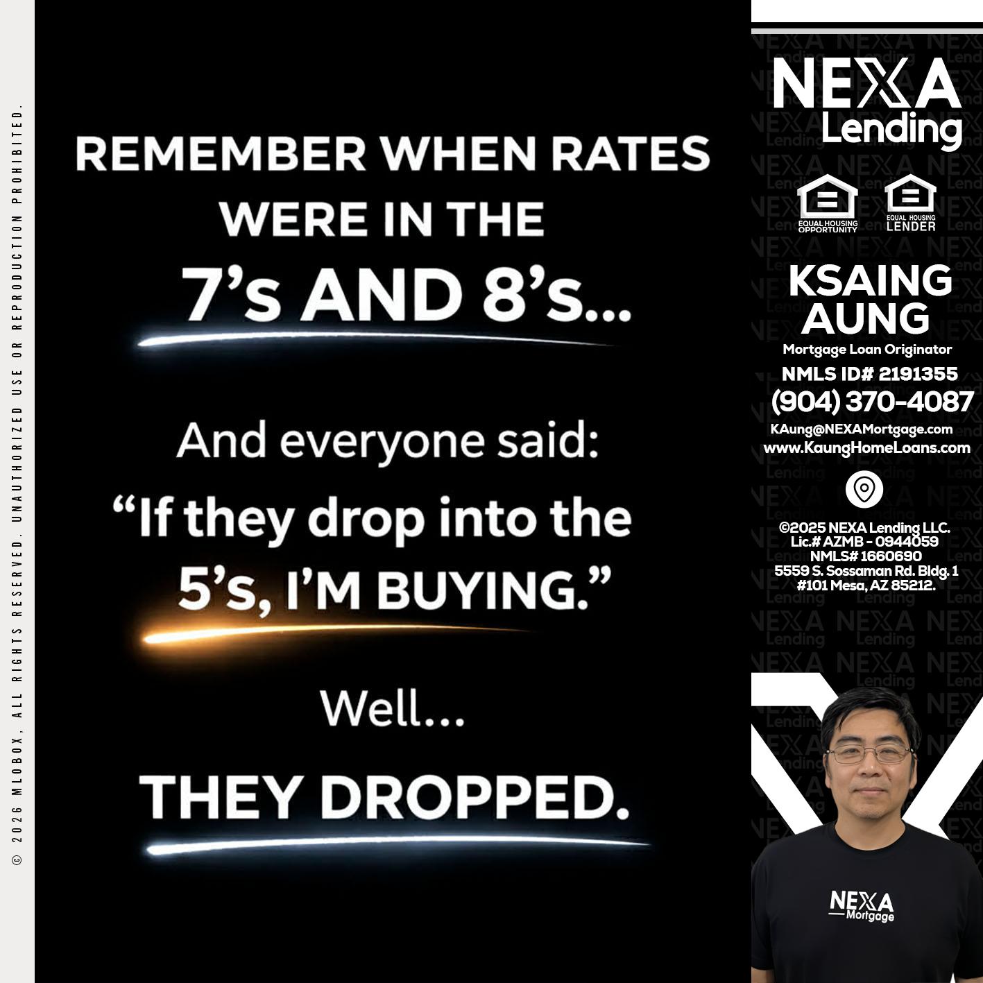REMEMBER WHEN - Ksaing Aung -Mortgage Loan Originator