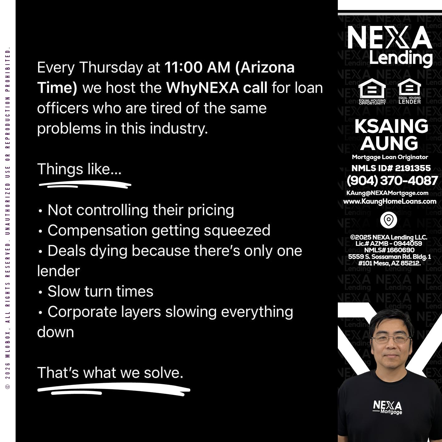 WHY NEXA - Ksaing Aung -Mortgage Loan Originator
