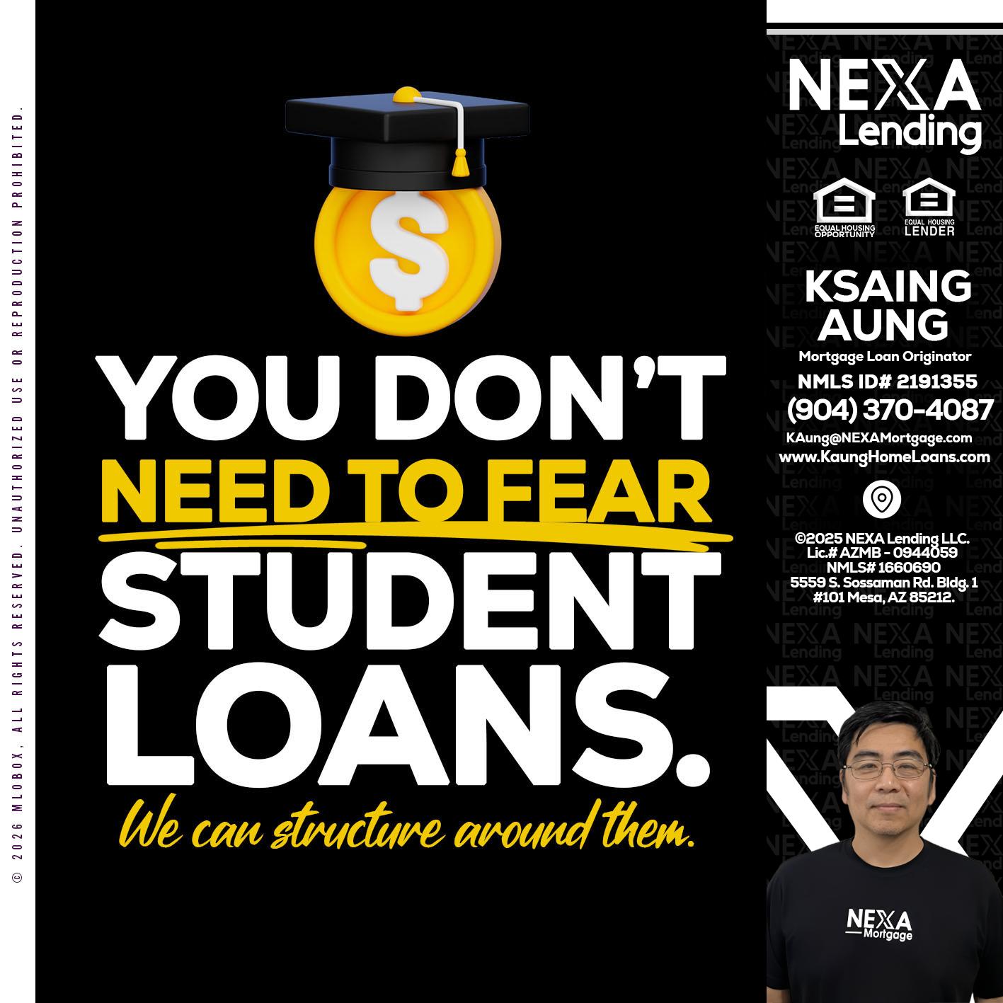 YOU DONT NEED - Ksaing Aung -Mortgage Loan Originator
