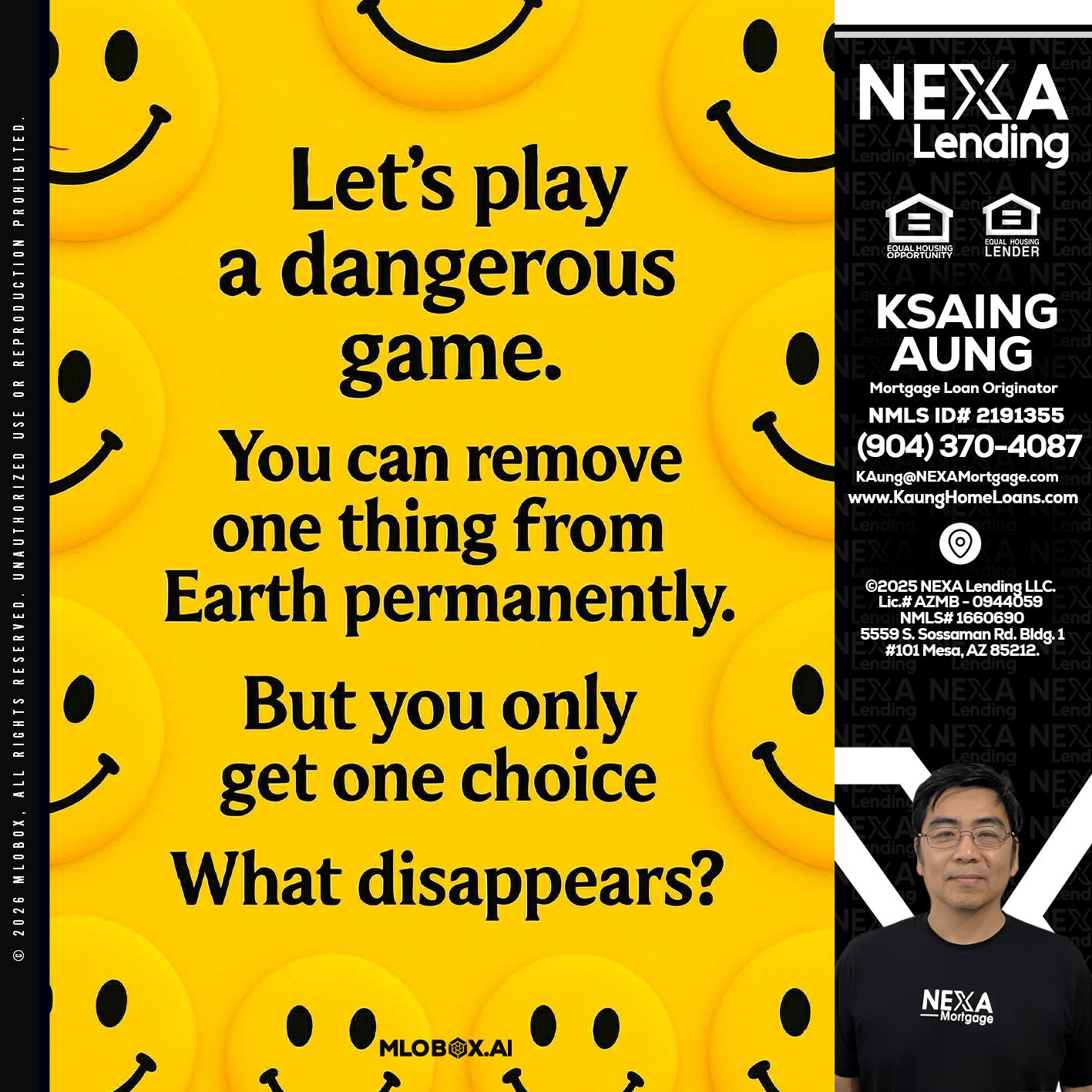 LETS PLAY - Ksaing Aung -Mortgage Loan Originator