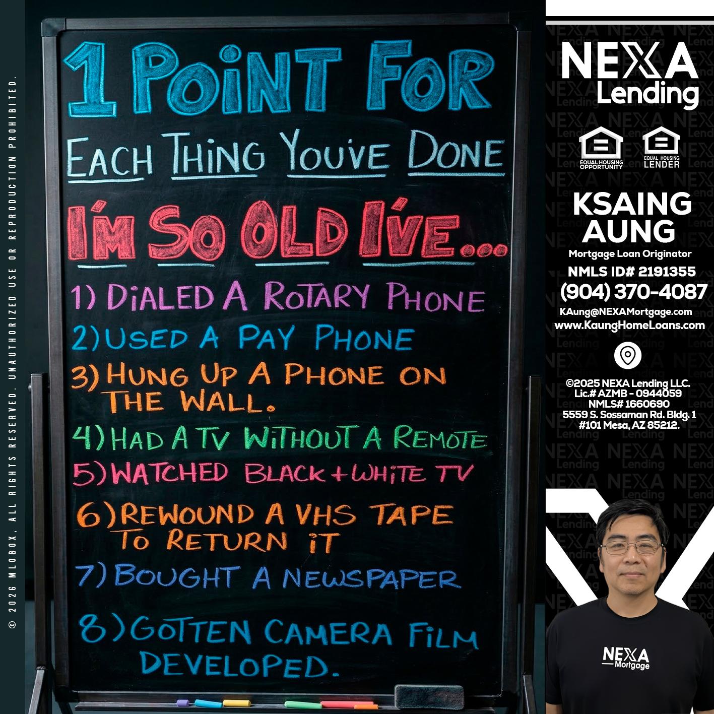1 point for - Ksaing Aung -Mortgage Loan Originator
