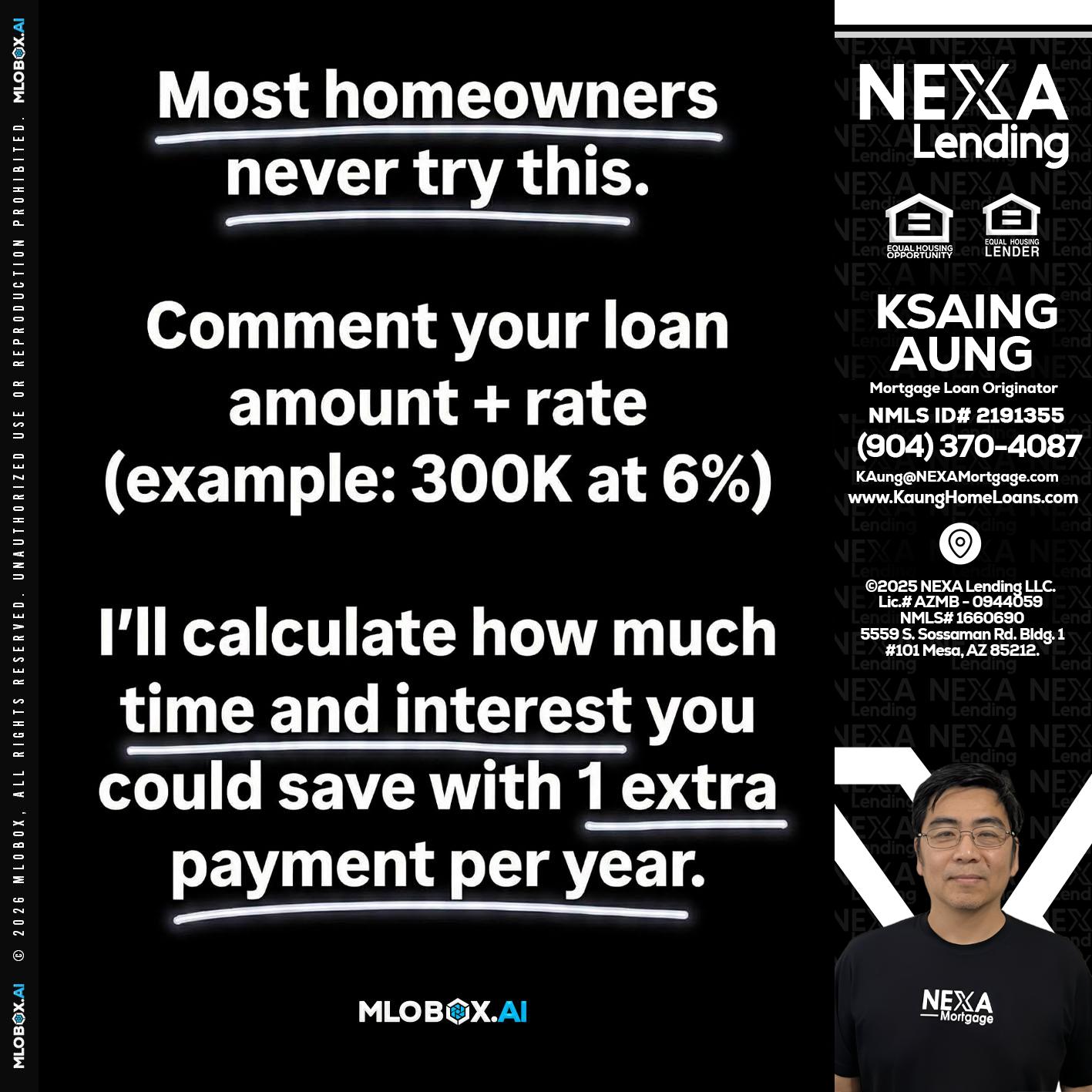 most owners - Ksaing Aung -Mortgage Loan Originator