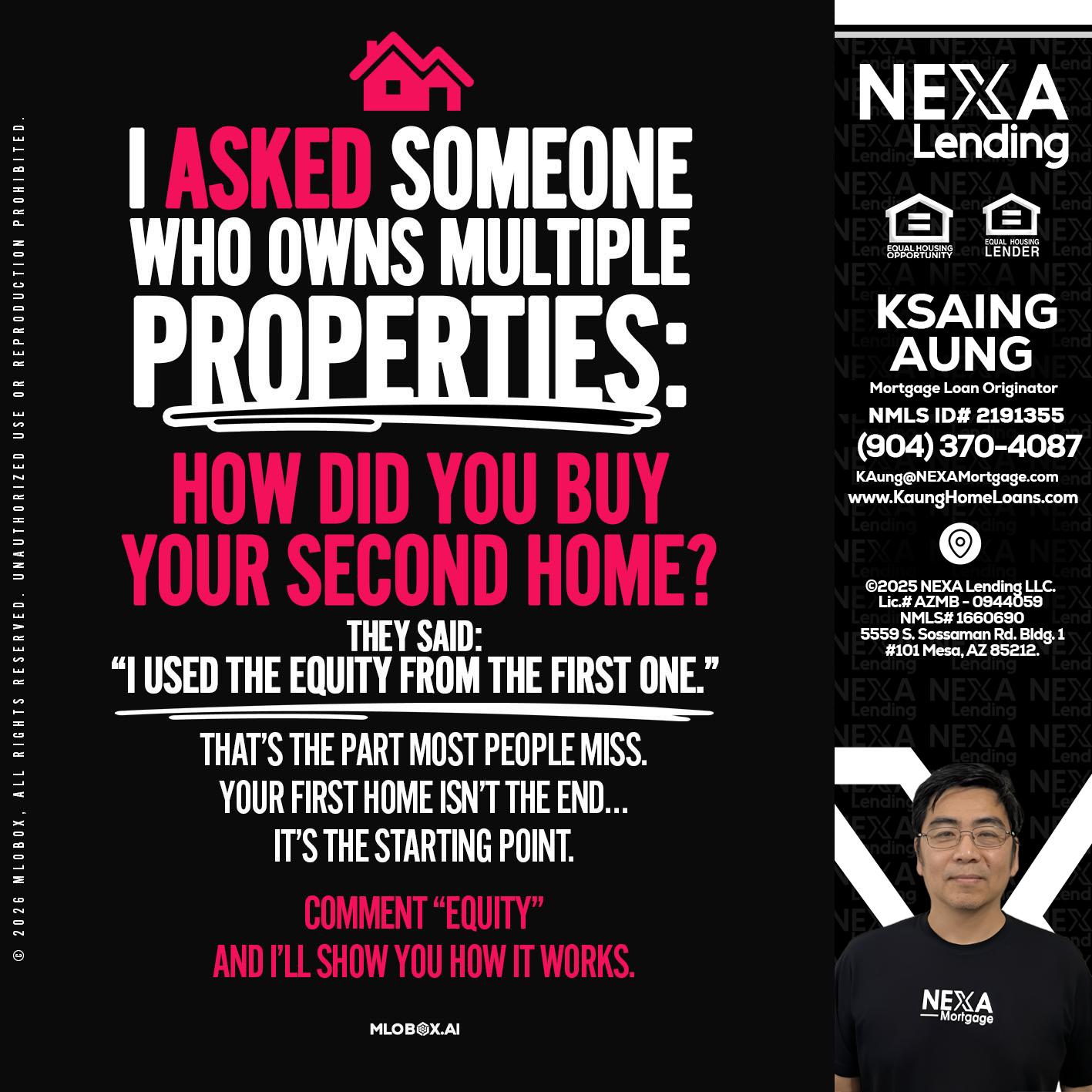 I ASKED SOMEONE - Ksaing Aung -Mortgage Loan Originator