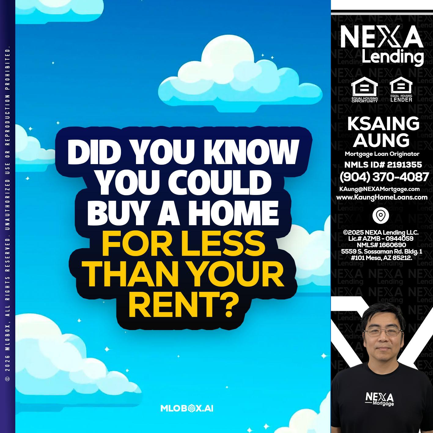 DID YOU KNOW - Ksaing Aung -Mortgage Loan Originator