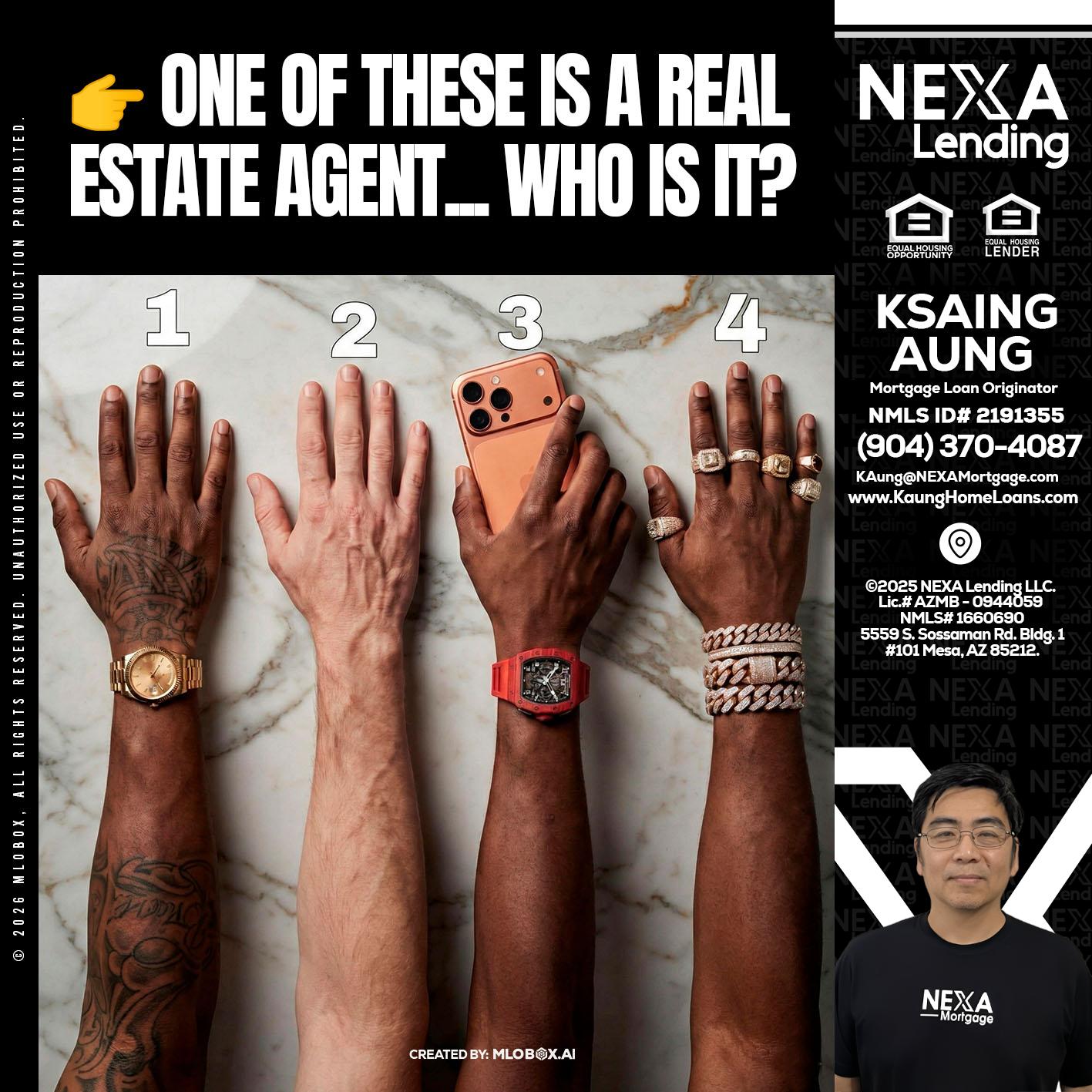 ONE OF THESE - Ksaing Aung -Mortgage Loan Originator