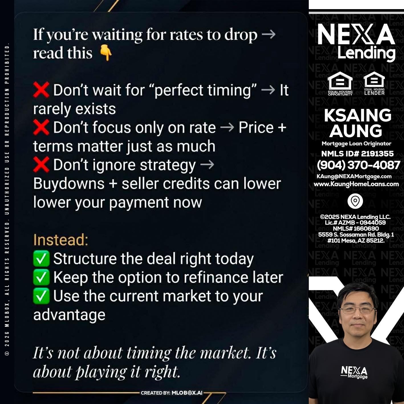 IF YOU ARE - Ksaing Aung -Mortgage Loan Originator