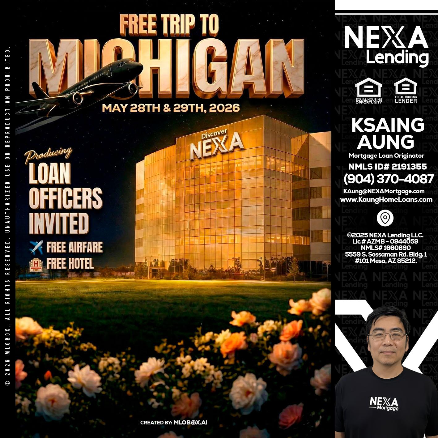 FREE TRIP TO MICHIGAN - Ksaing Aung -Mortgage Loan Originator