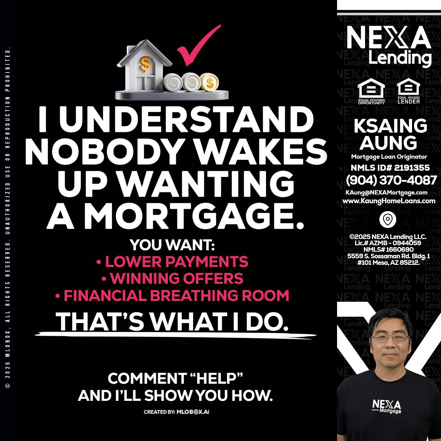 I UNDERSTAND - Ksaing Aung -Mortgage Loan Originator