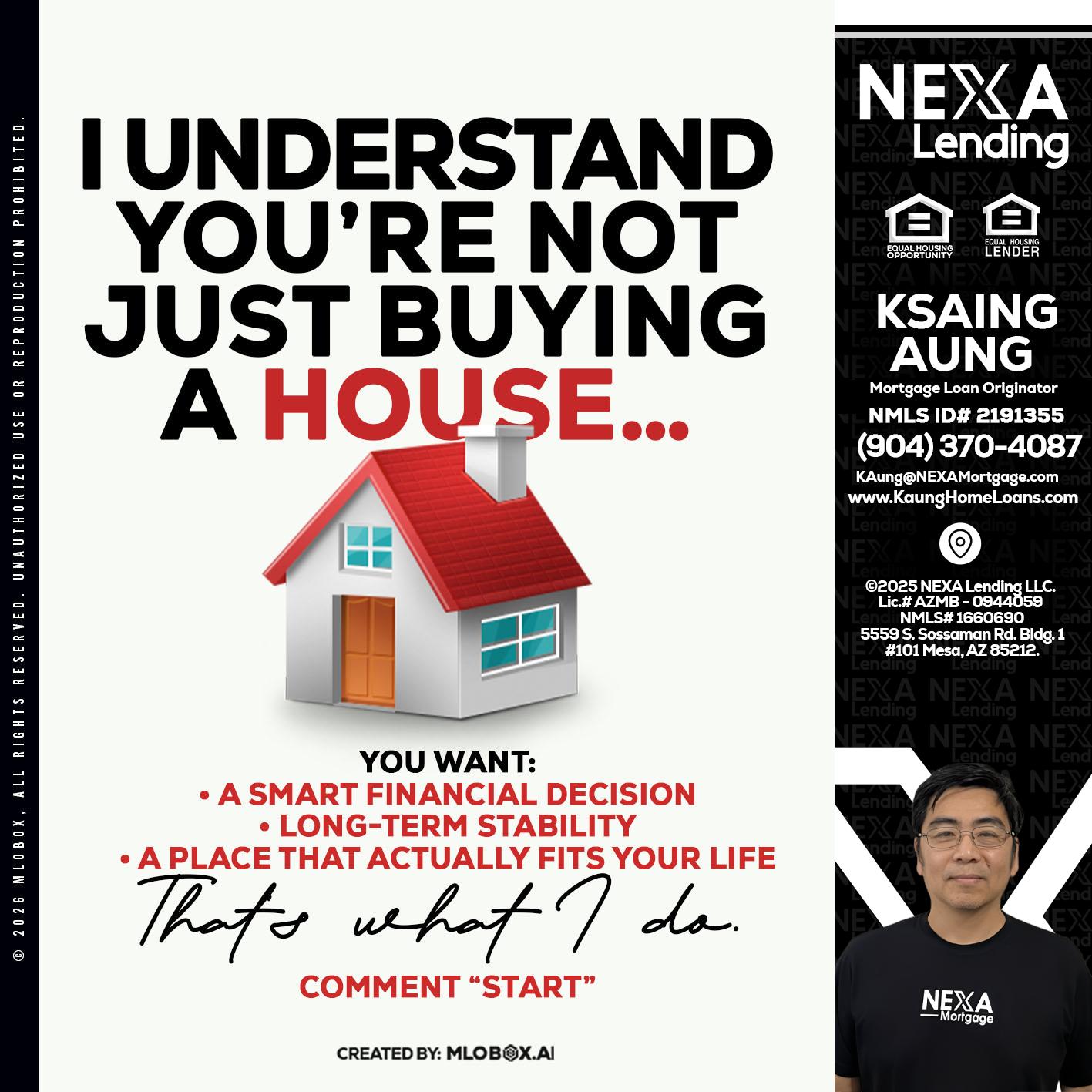 I UNDERSTAND - Ksaing Aung -Mortgage Loan Originator