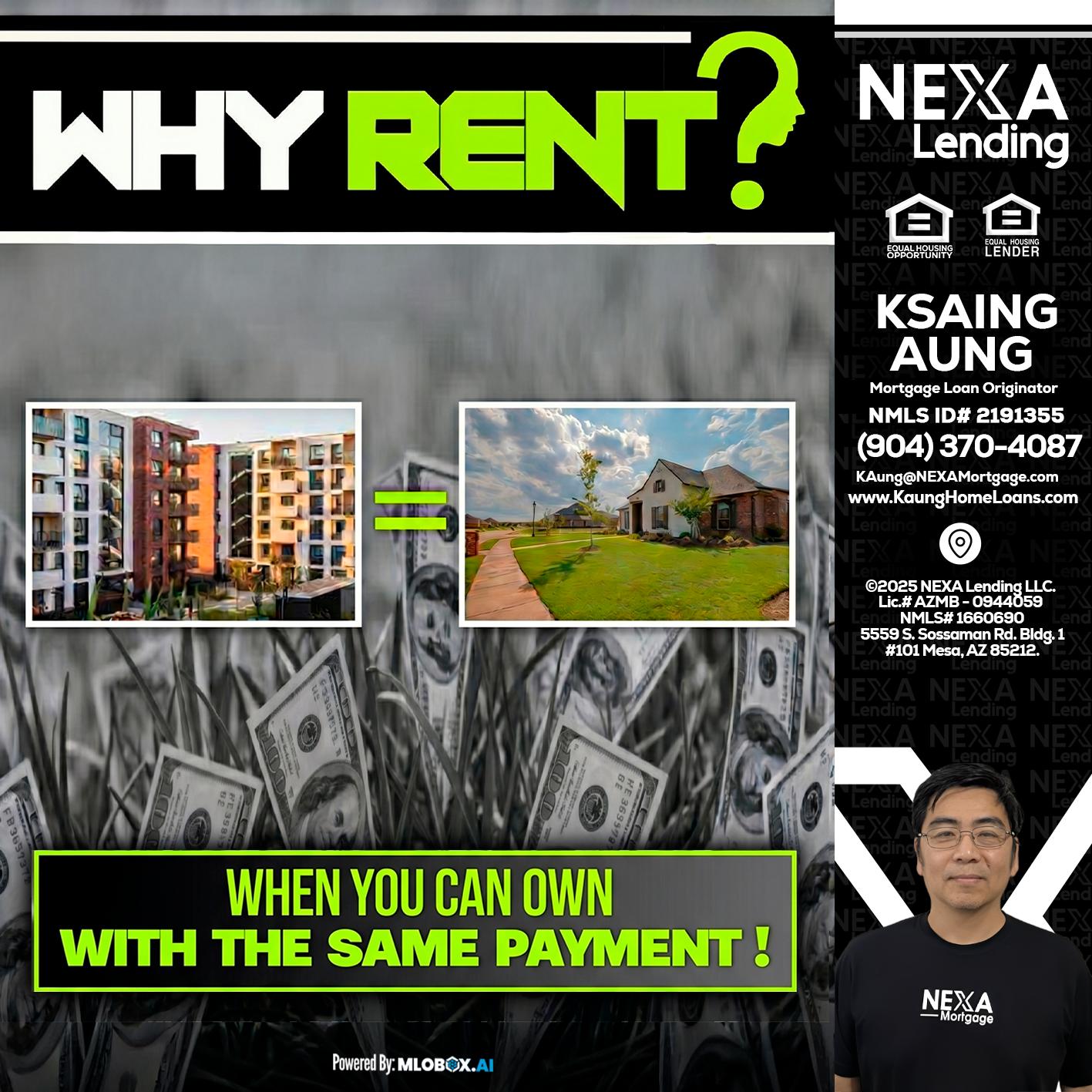 WHY RENT? - Ksaing Aung -Mortgage Loan Originator