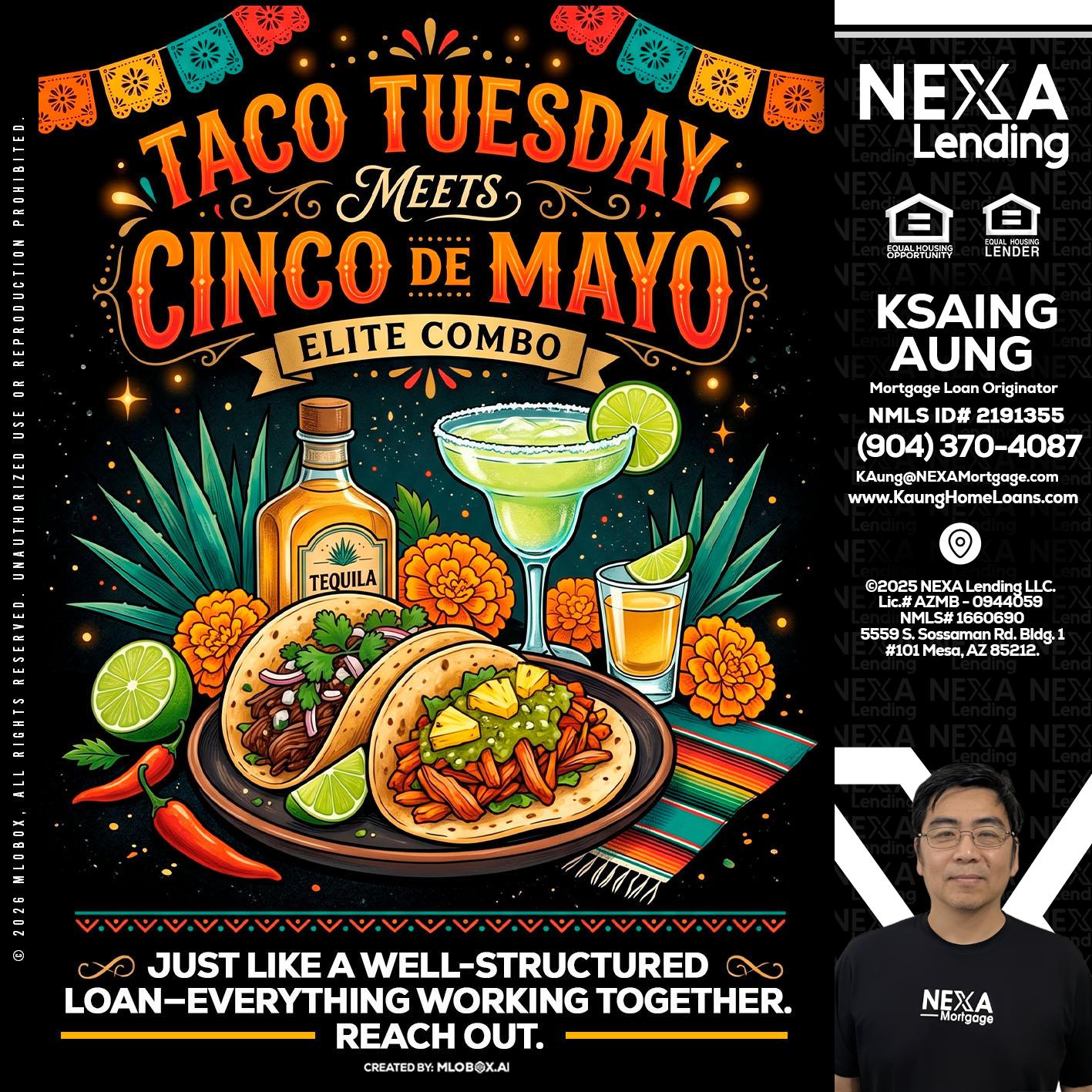 TACO TUESDAY - Ksaing Aung -Mortgage Loan Originator