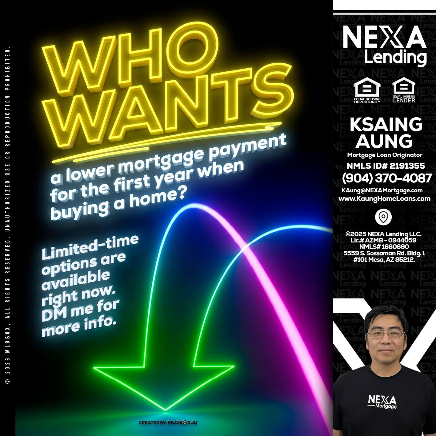 WHO WANTS - Ksaing Aung -Mortgage Loan Originator