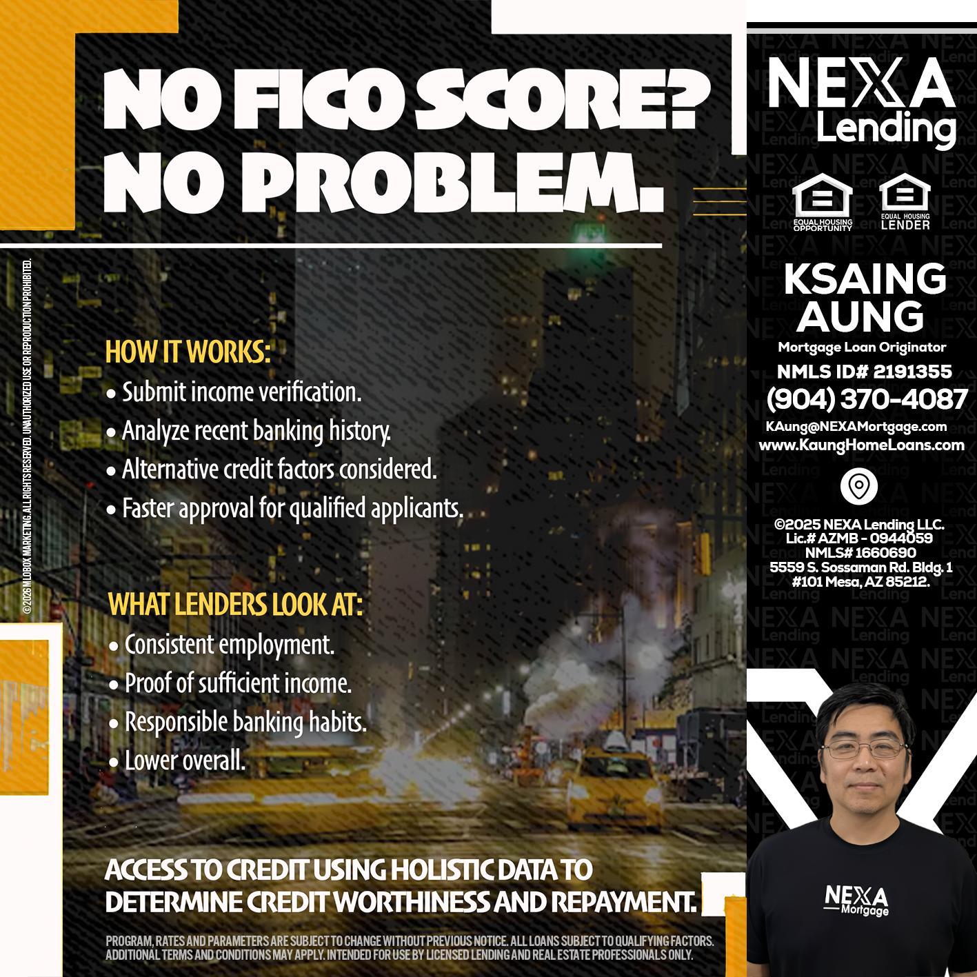 NO FICO SCORE? - Ksaing Aung -Mortgage Loan Originator