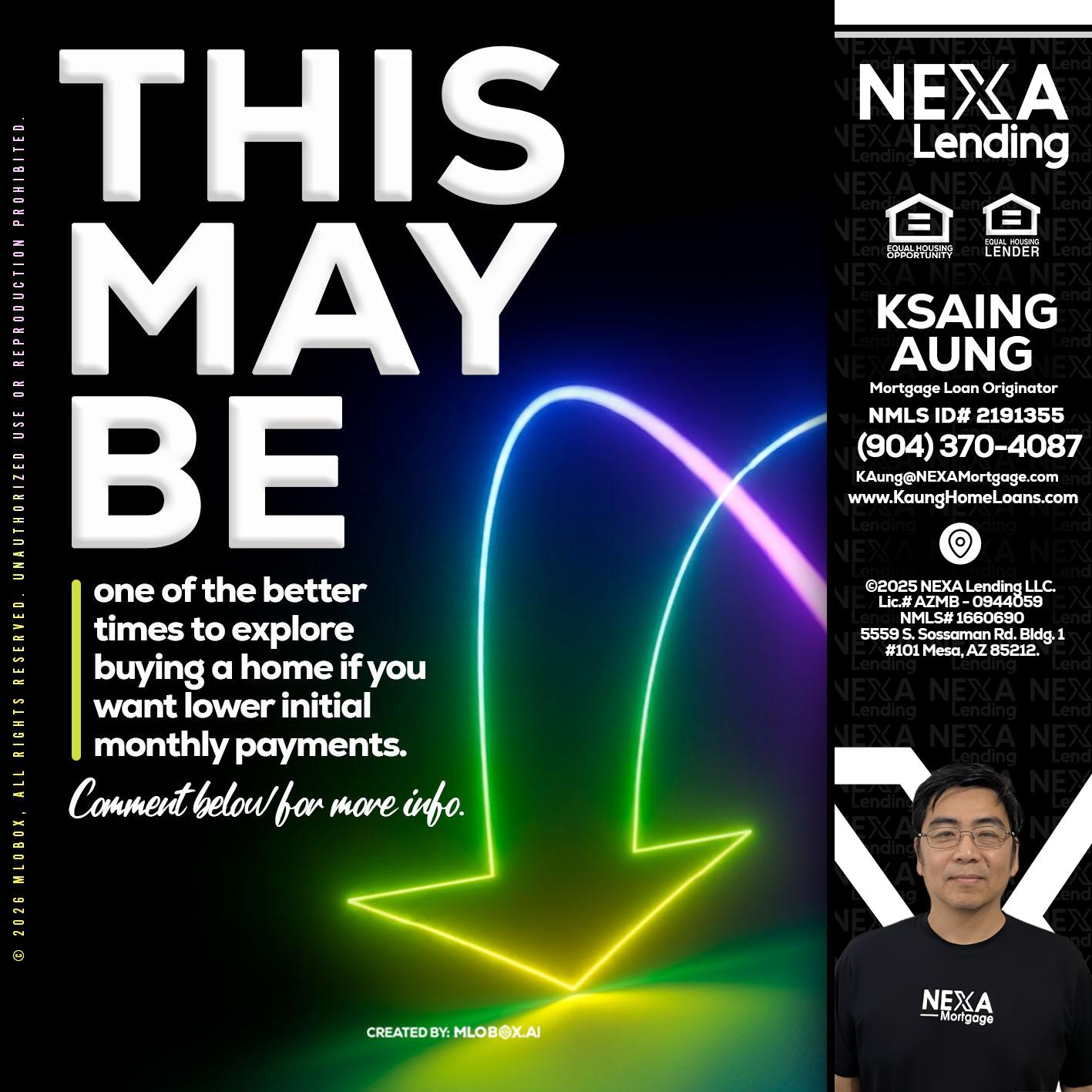 THIS MAY BE - Ksaing Aung -Mortgage Loan Originator