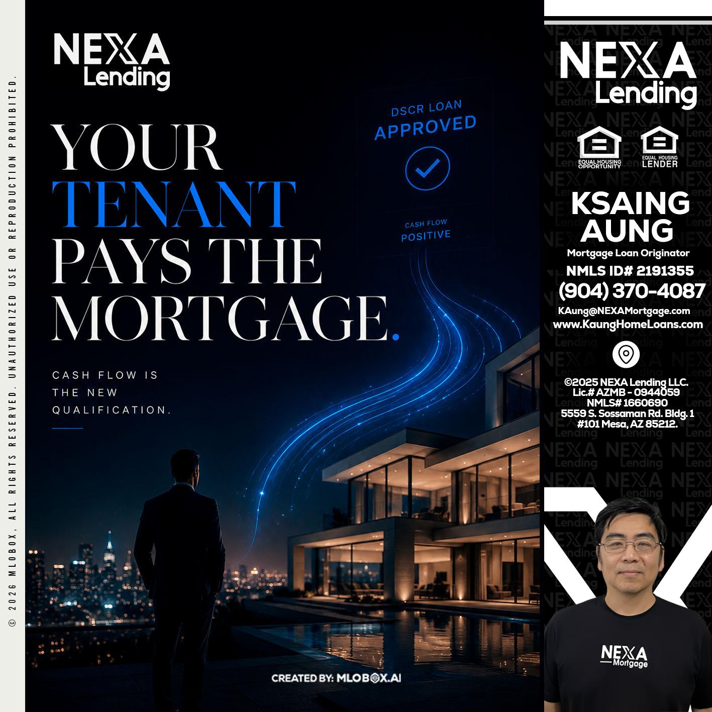 DSCR LOANS - Ksaing Aung -Mortgage Loan Originator