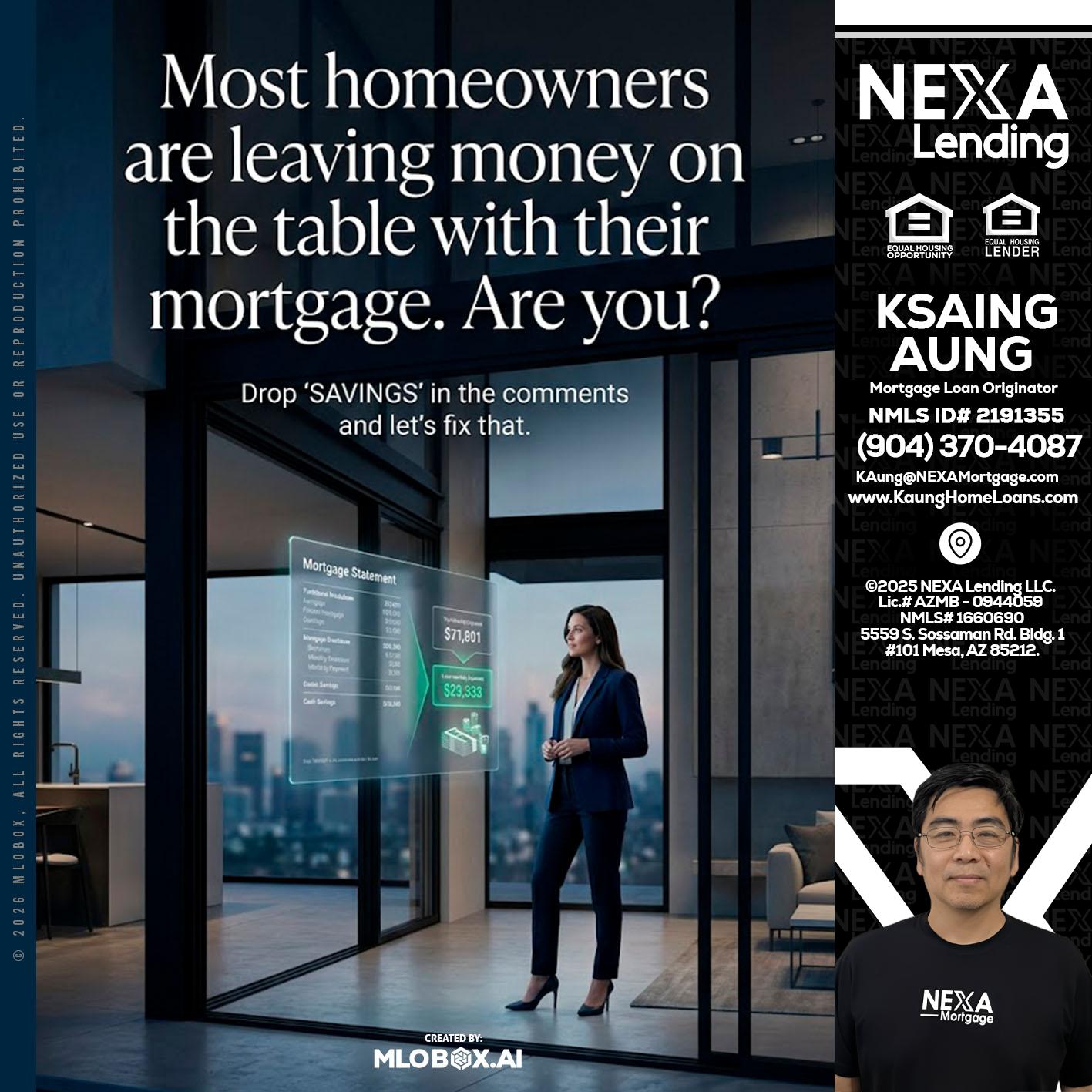 MOST OWNERS - Ksaing Aung -Mortgage Loan Originator