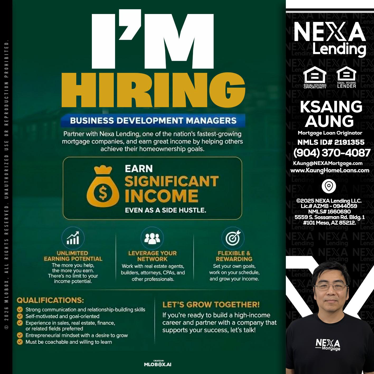 IM HIRING - Ksaing Aung -Mortgage Loan Originator