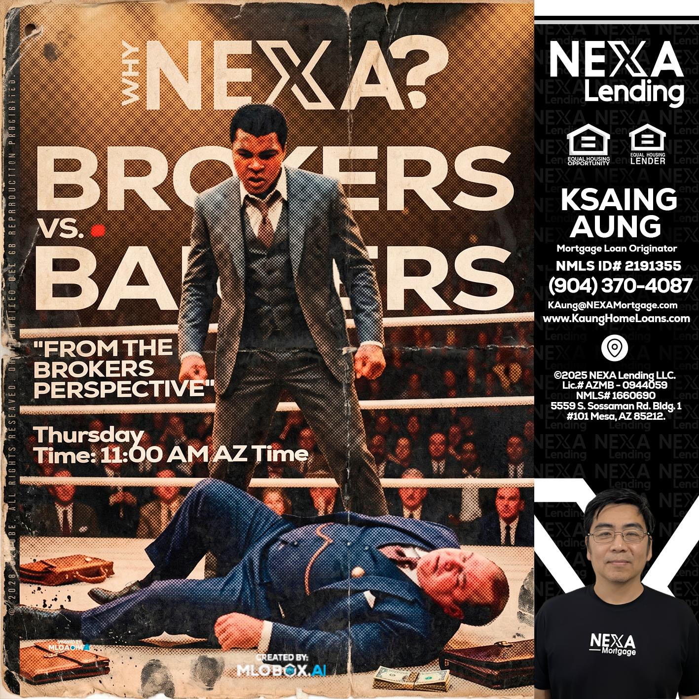 BANKER VS BROKERS - Ksaing Aung -Mortgage Loan Originator
