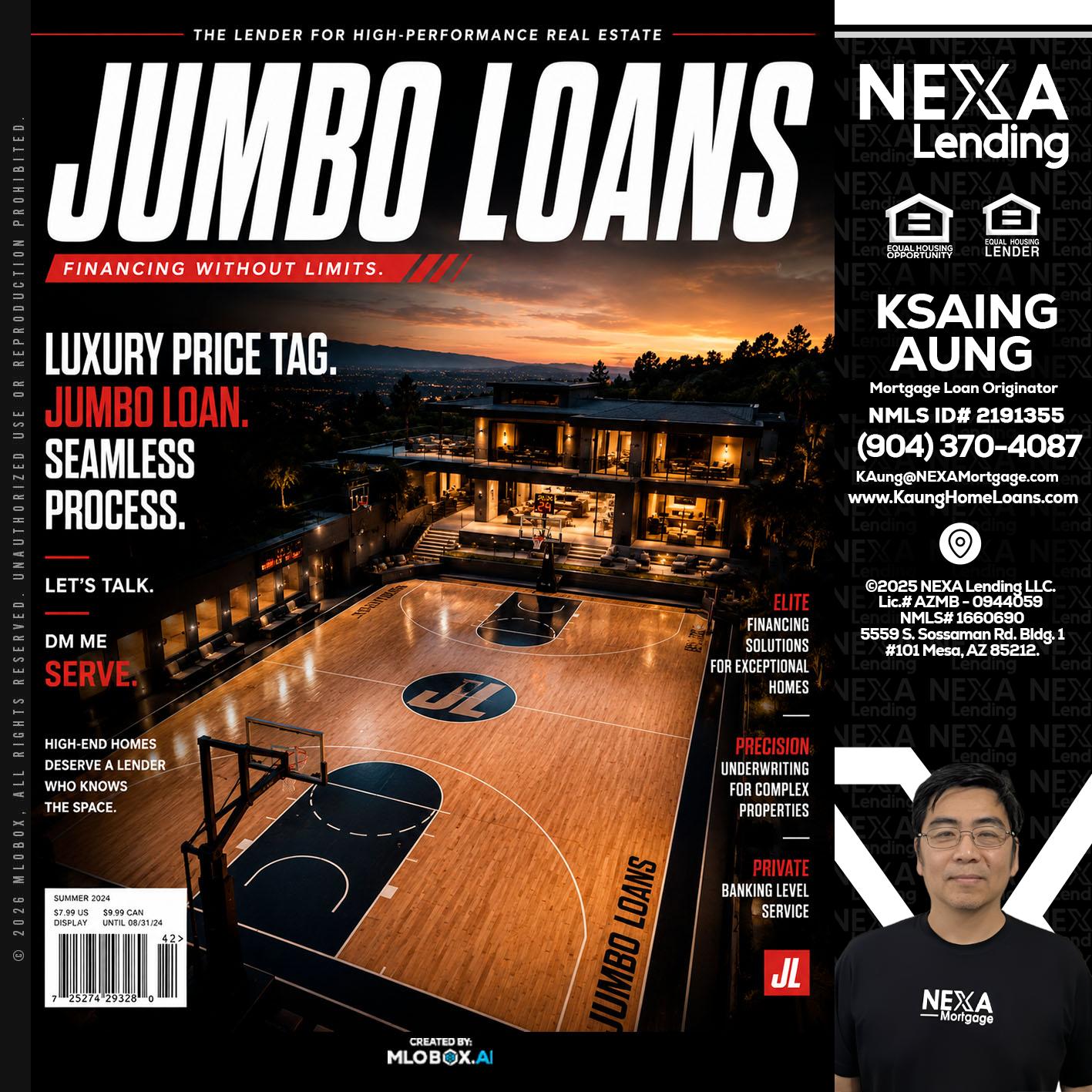 JUMBO LOANS - Ksaing Aung -Mortgage Loan Originator