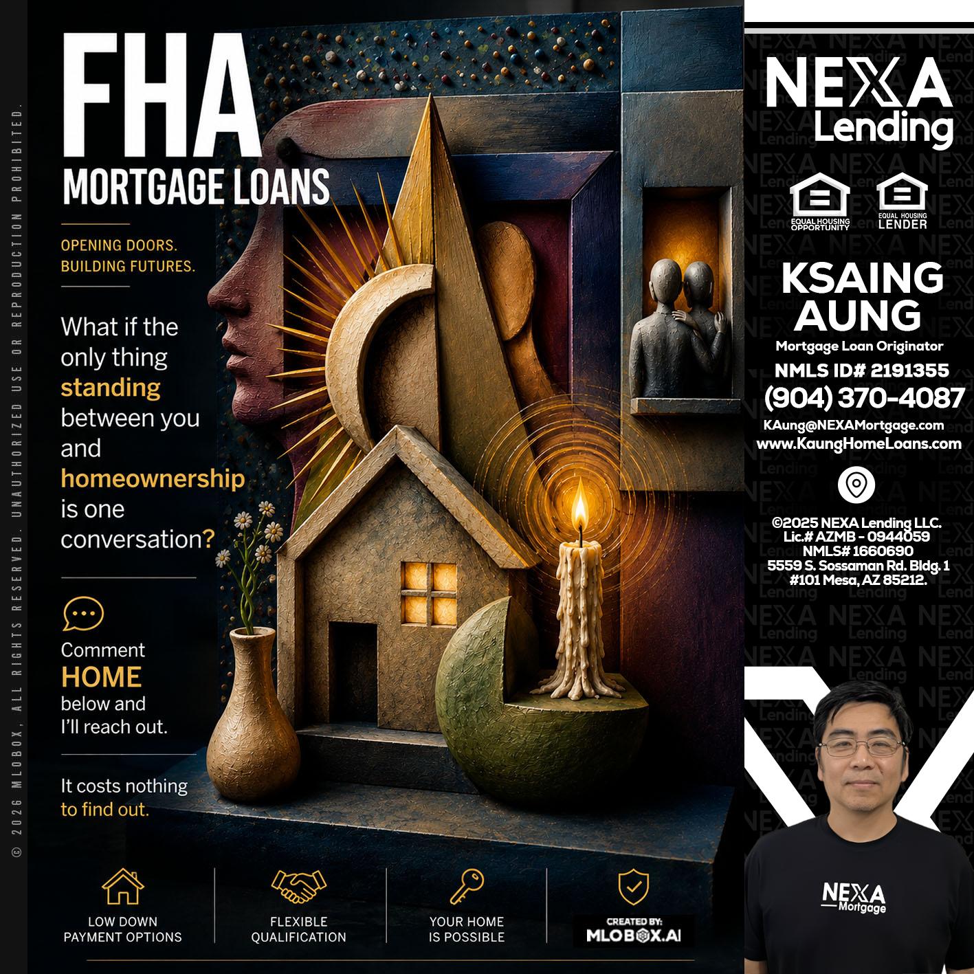 FHA - Ksaing Aung -Mortgage Loan Originator