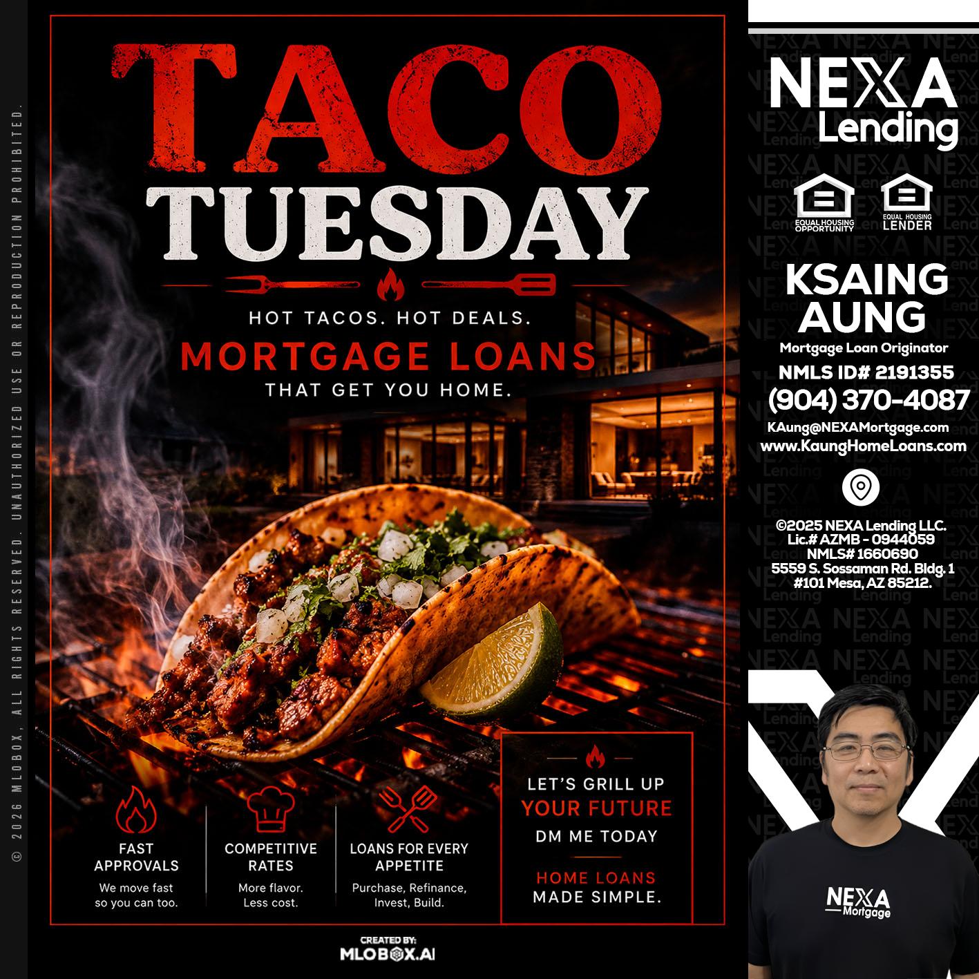 TACO TUESDAY - Ksaing Aung -Mortgage Loan Originator