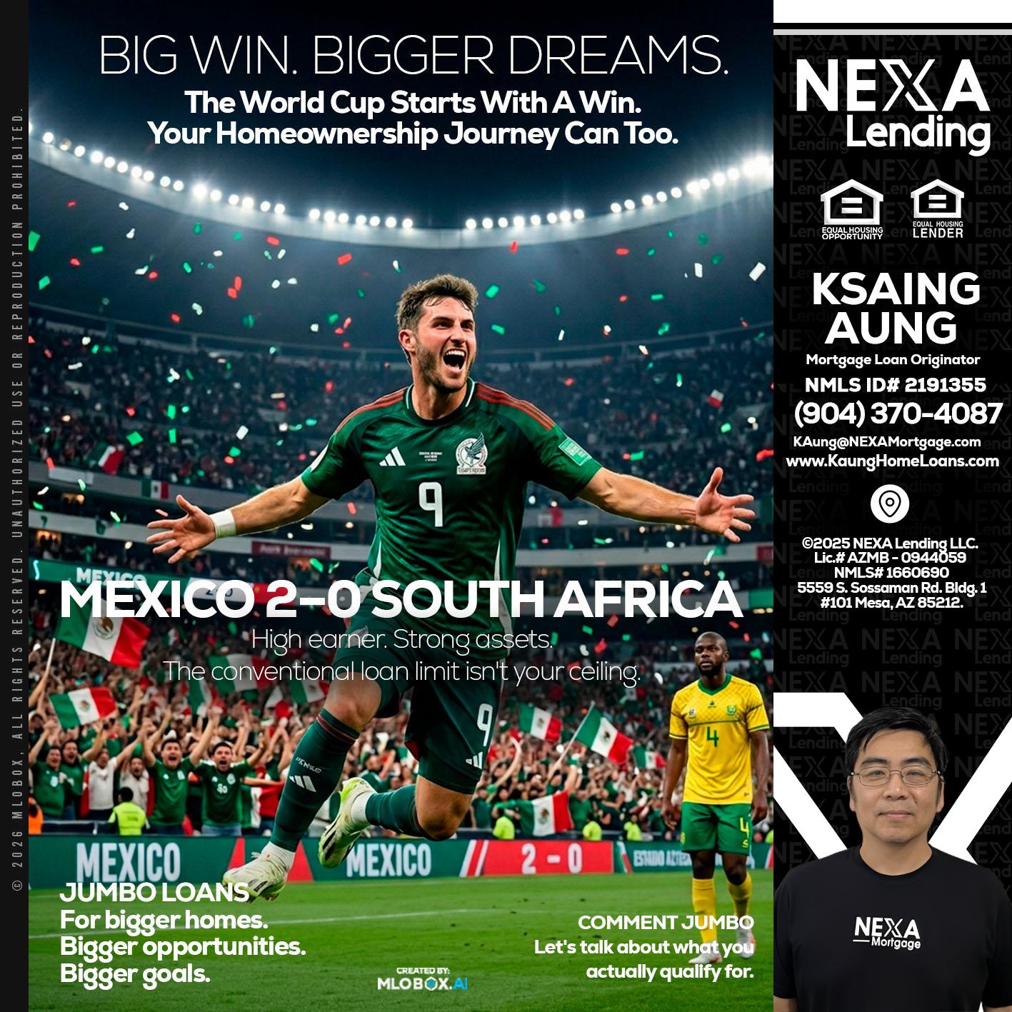 MEXICO 2-0 SOUTH AFRICA - Ksaing Aung -Mortgage Loan Originator