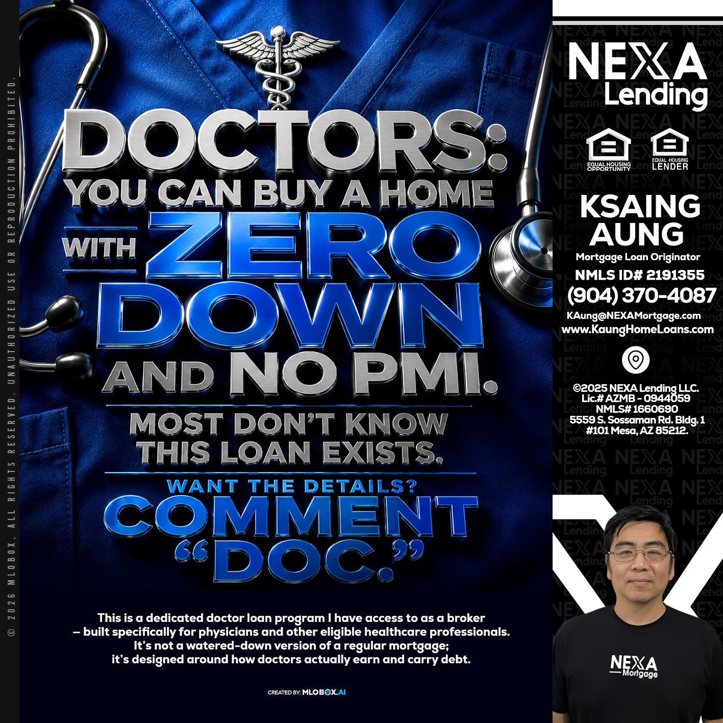 DOCTORS YOU CAN BUY - Ksaing Aung -Mortgage Loan Originator