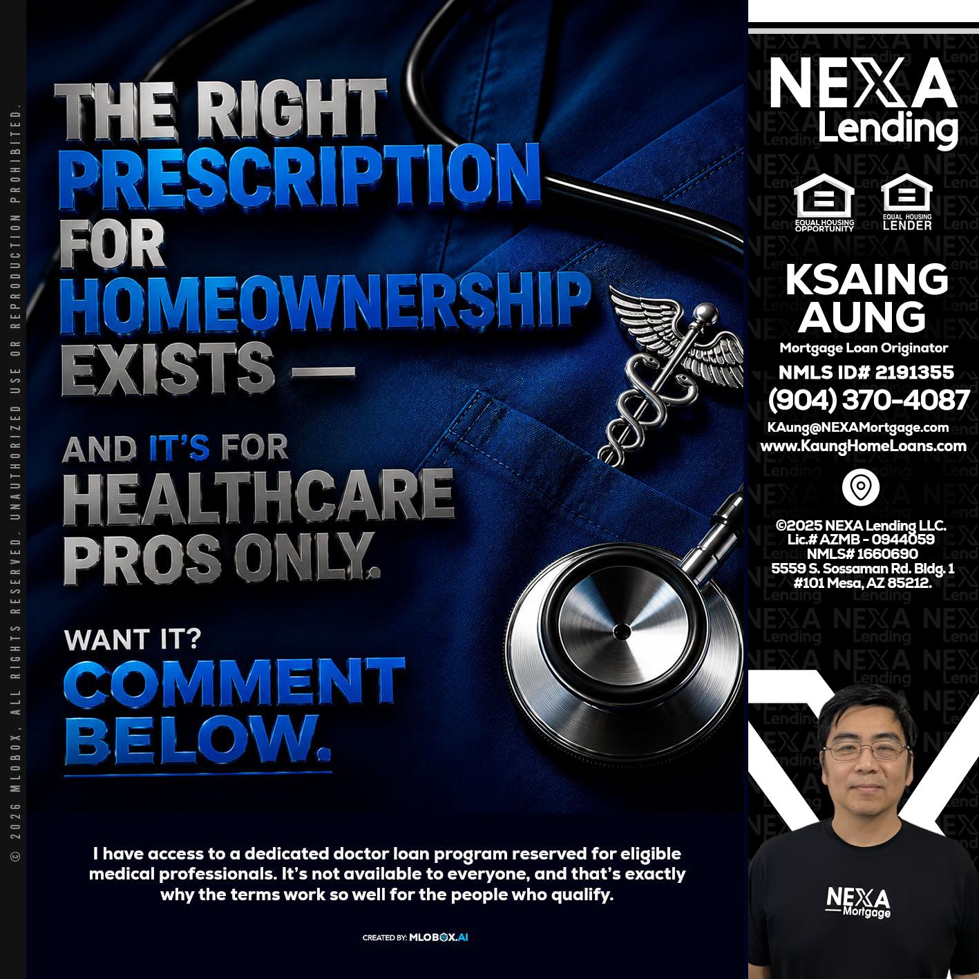 THE RIGHT PRESCRIPTION - Ksaing Aung -Mortgage Loan Originator