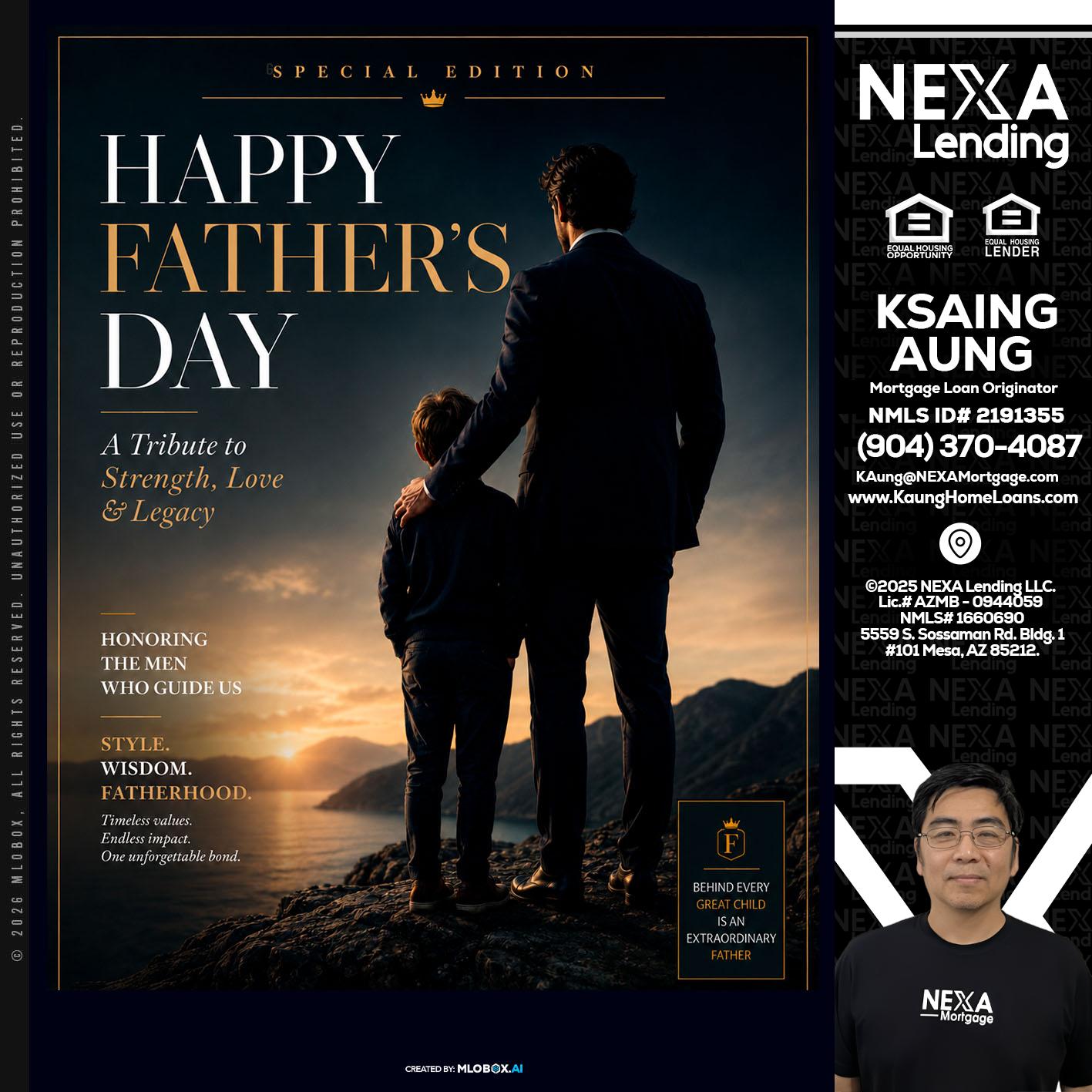 HAPPY FATHERS DAY - Ksaing Aung -Mortgage Loan Originator