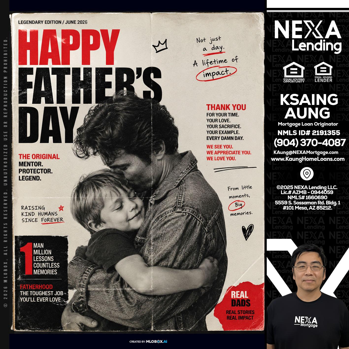 HAPPY FATHERS DAY - Ksaing Aung -Mortgage Loan Originator