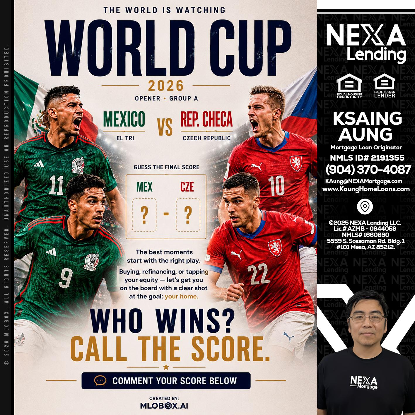 WORLD CUP 2026 - Ksaing Aung -Mortgage Loan Originator