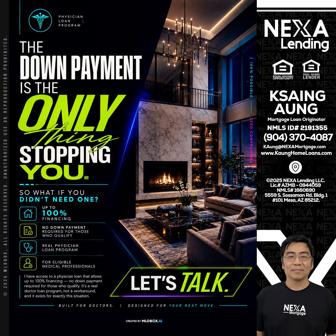 THE DOWN PAYMENT - Ksaing Aung -Mortgage Loan Originator
