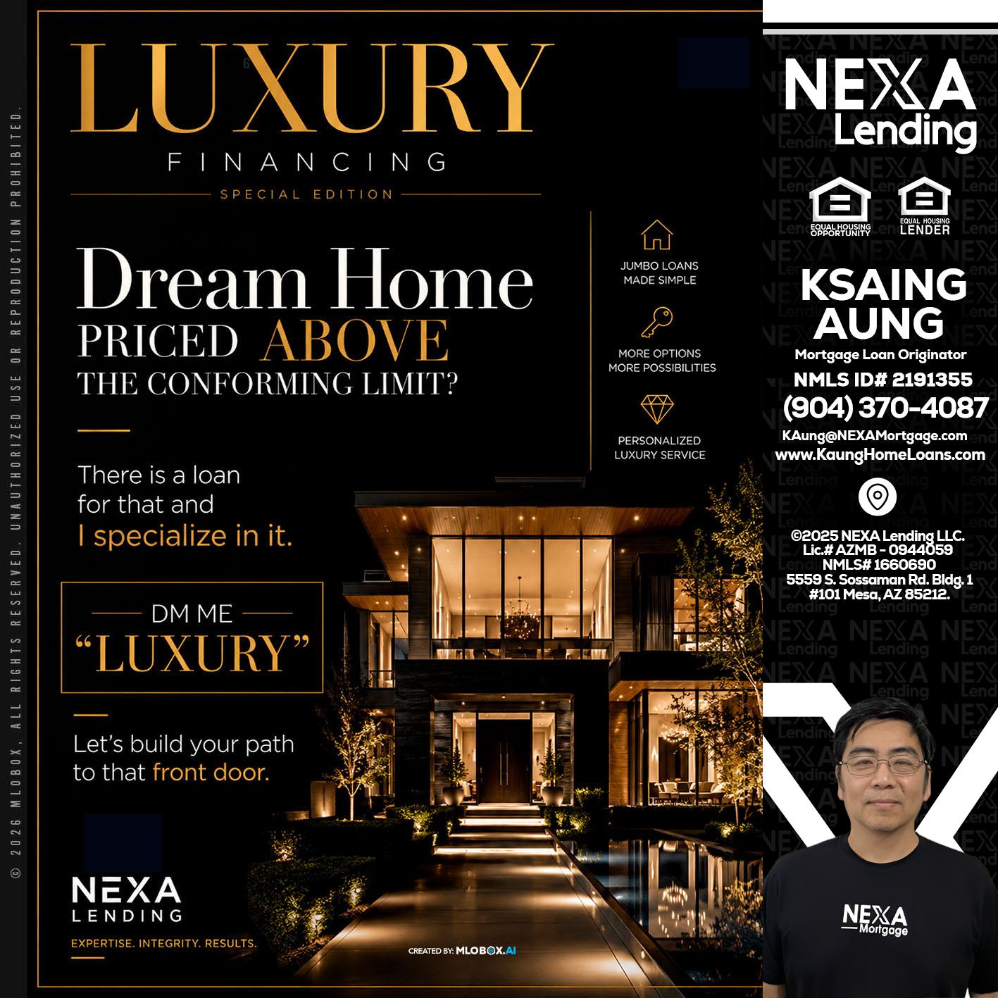 LUXURY - Ksaing Aung -Mortgage Loan Originator