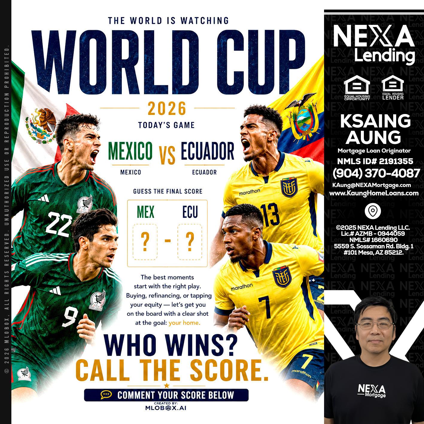 WORLD CUP 2026 - Ksaing Aung -Mortgage Loan Originator