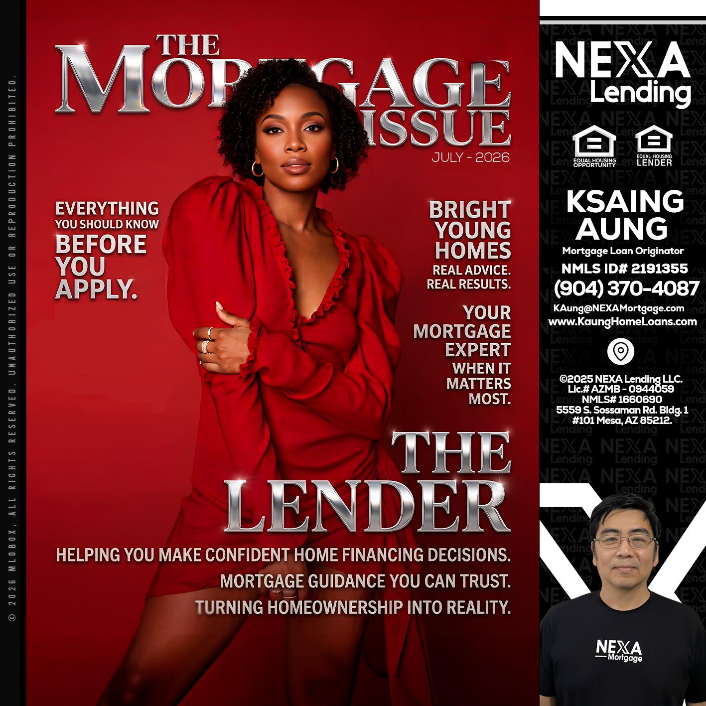 THE MORTGAGE ISSUE JULY - Ksaing Aung -Mortgage Loan Originator