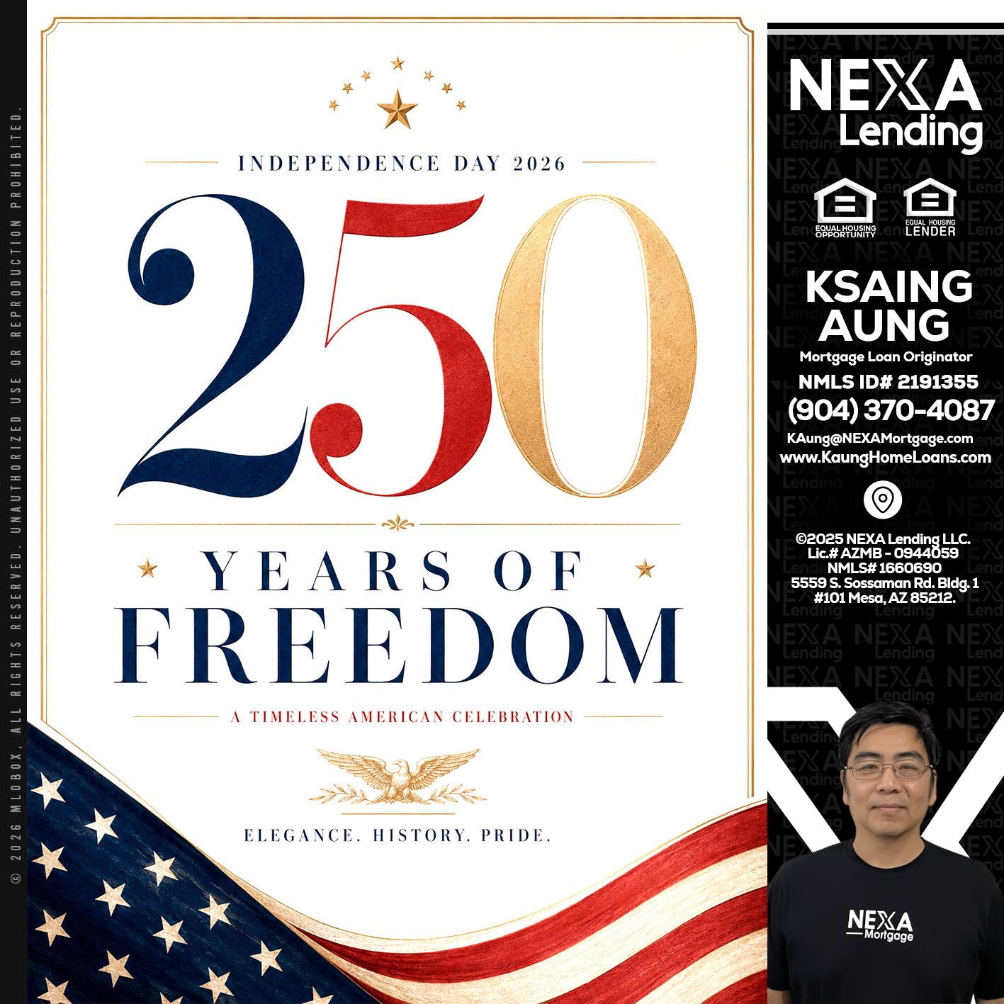 250 YEARS - Ksaing Aung -Mortgage Loan Originator