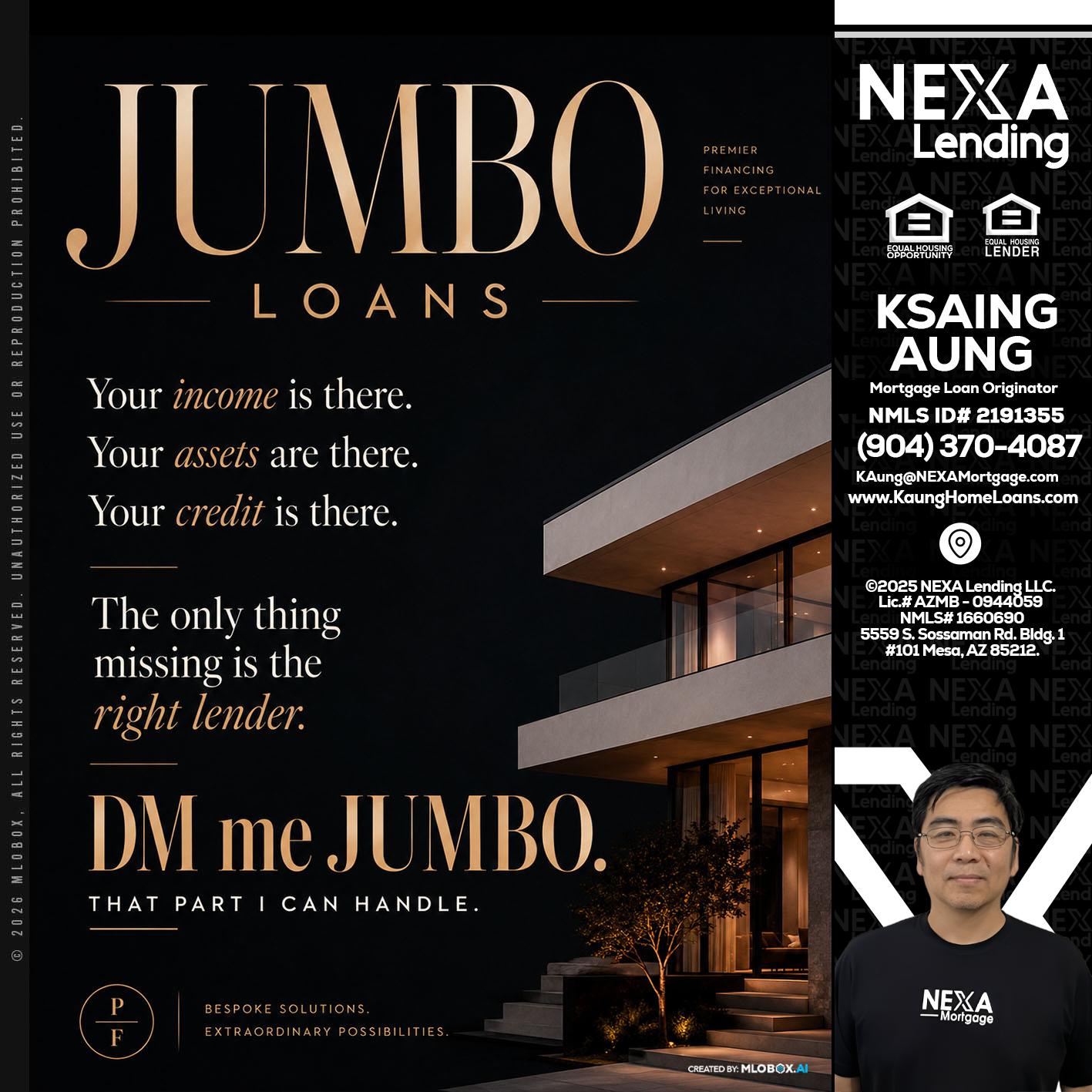 JUMBO LOANS - Ksaing Aung -Mortgage Loan Originator