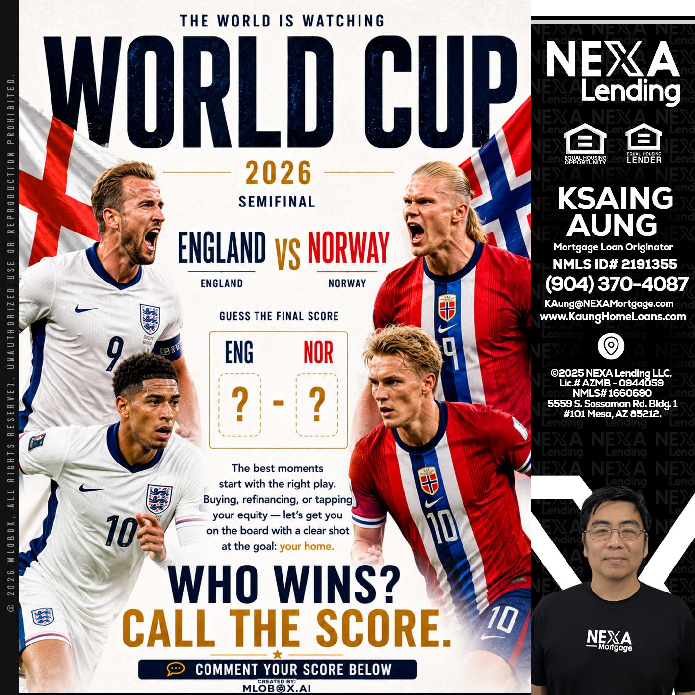 WORLD CUP 2026 - Ksaing Aung -Mortgage Loan Originator