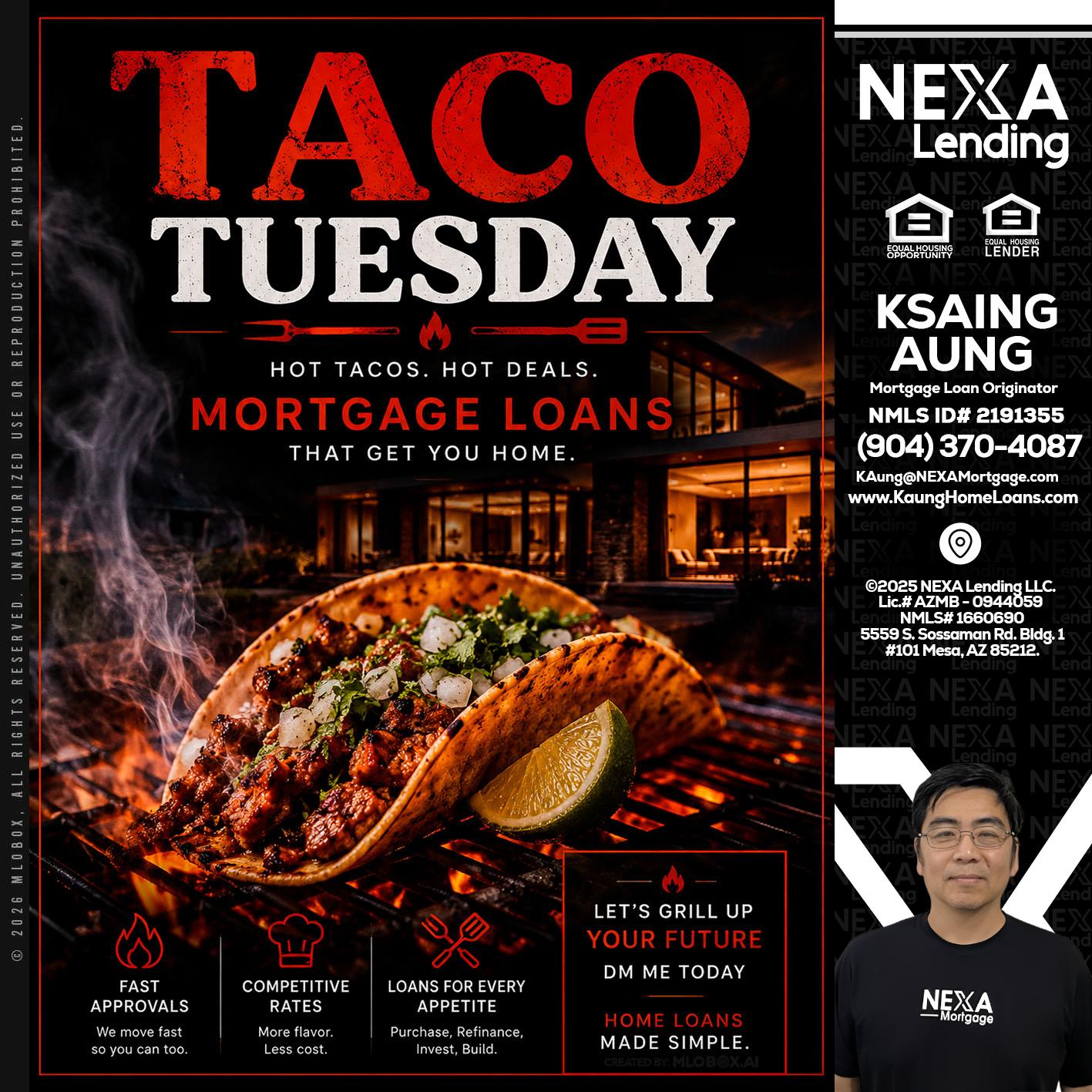 TACO TUESDAY - Ksaing Aung -Mortgage Loan Originator