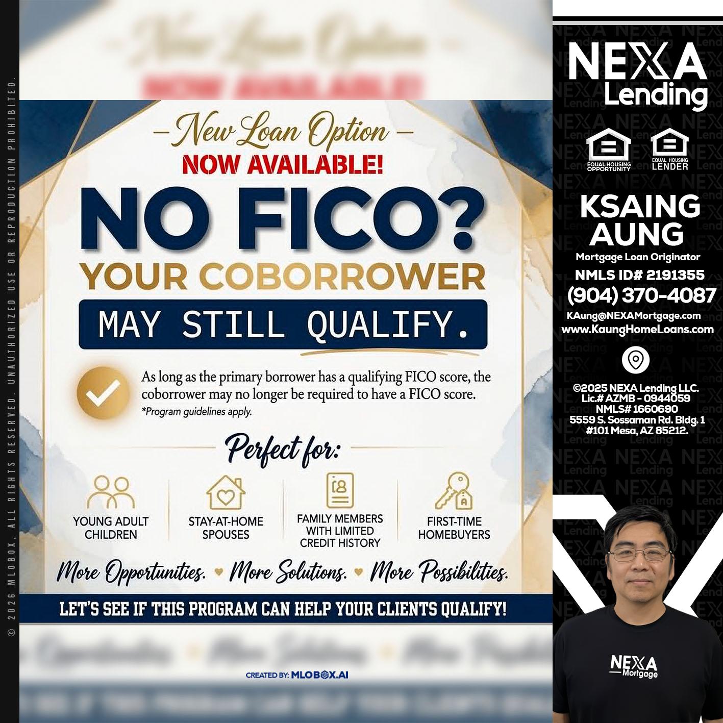 NO FICO? - Ksaing Aung -Mortgage Loan Originator