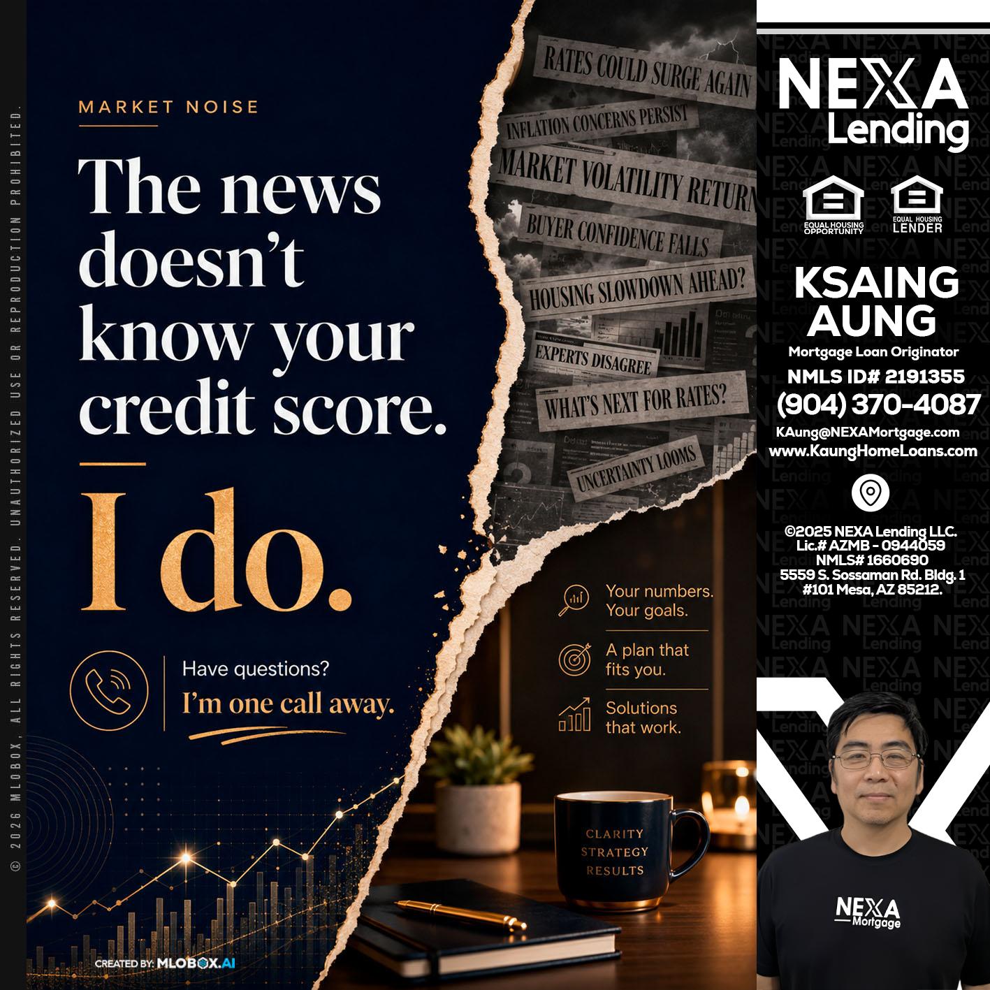 MARKET NOISE - Ksaing Aung -Mortgage Loan Originator