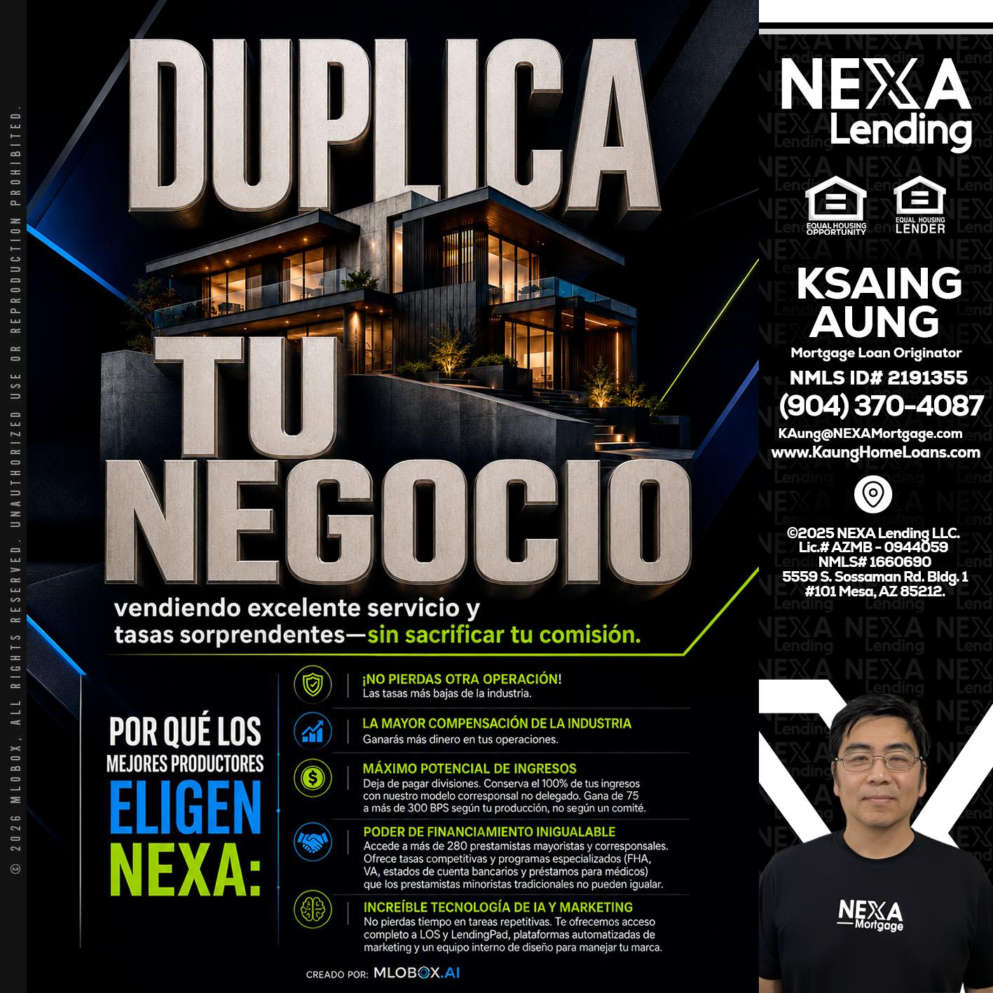DUPLICA TU NEGOCIO - Ksaing Aung -Mortgage Loan Originator