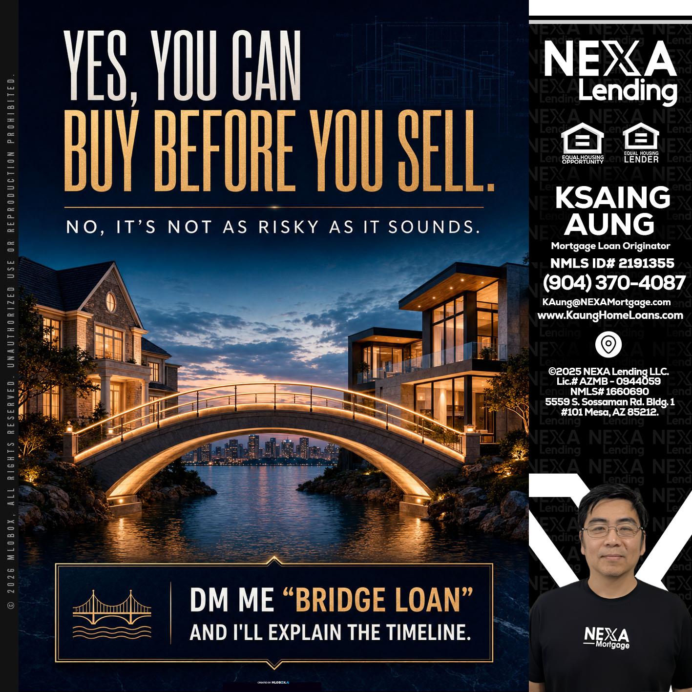 YES, YOU CAN - Ksaing Aung -Mortgage Loan Originator