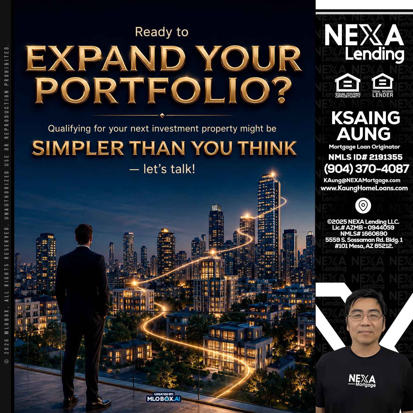 expand you portfolio - Ksaing Aung -Mortgage Loan Originator