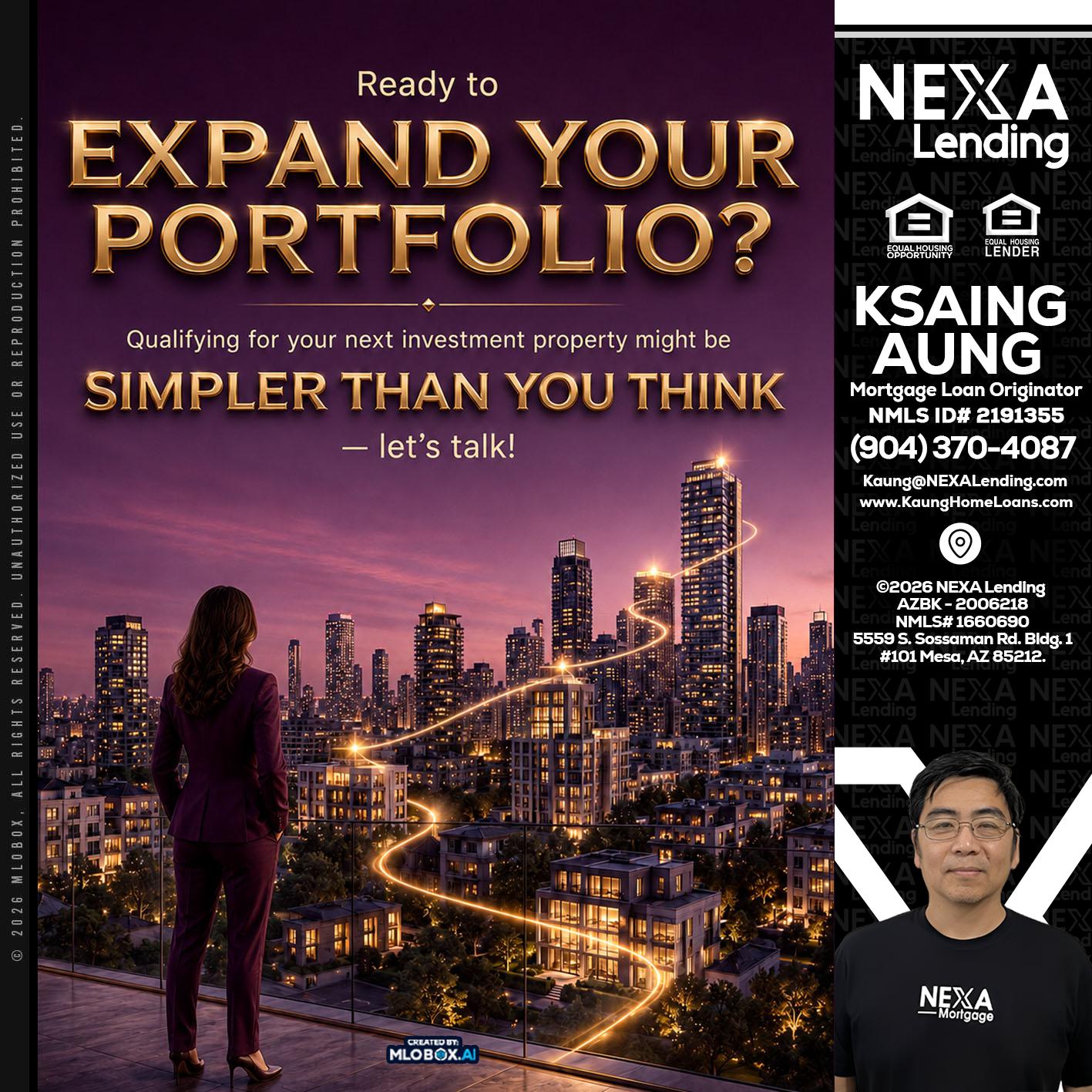 EXPAND YOUR PORTFOLIO - Ksaing Aung -Mortgage Loan Originator